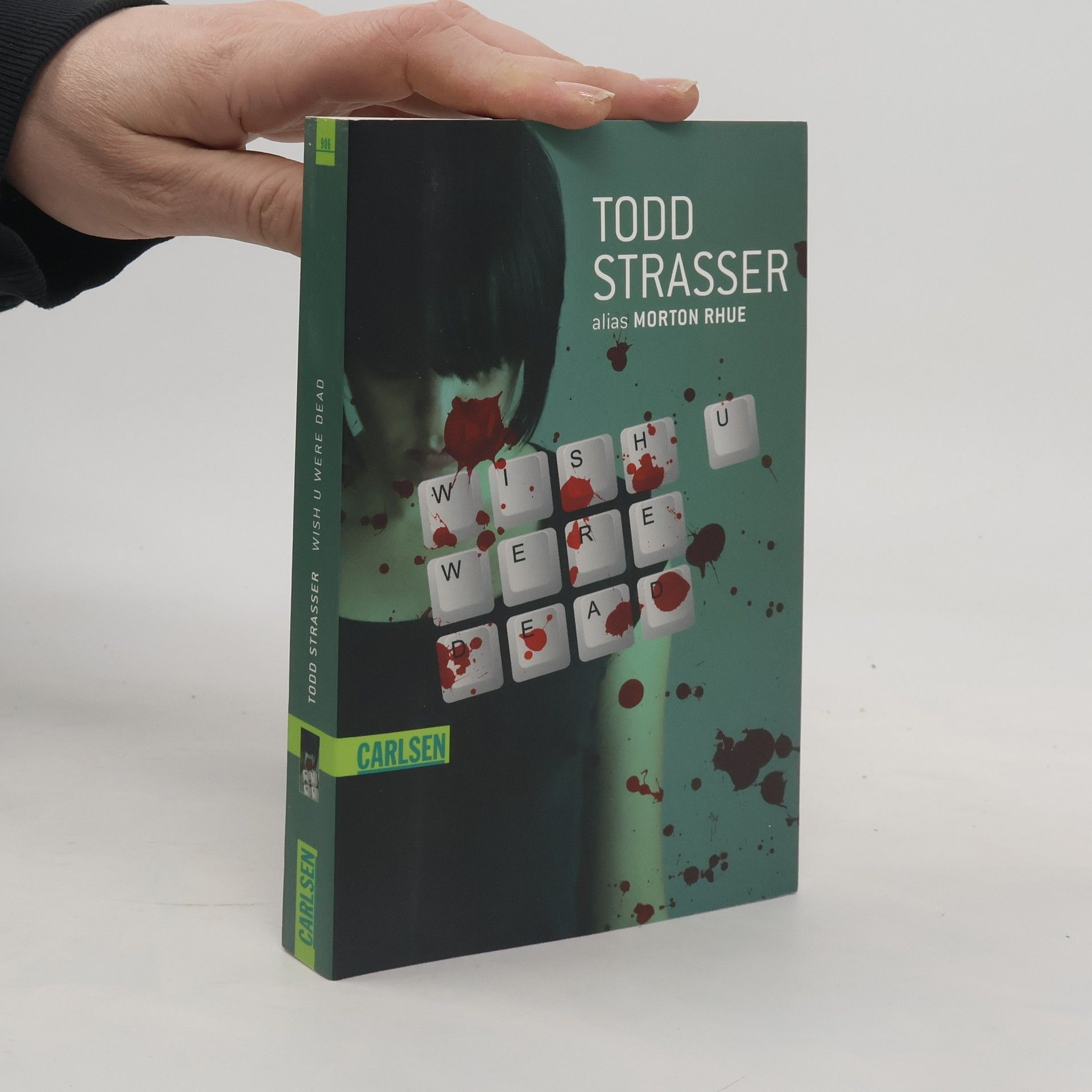 Todd Strasser Wish u were dead