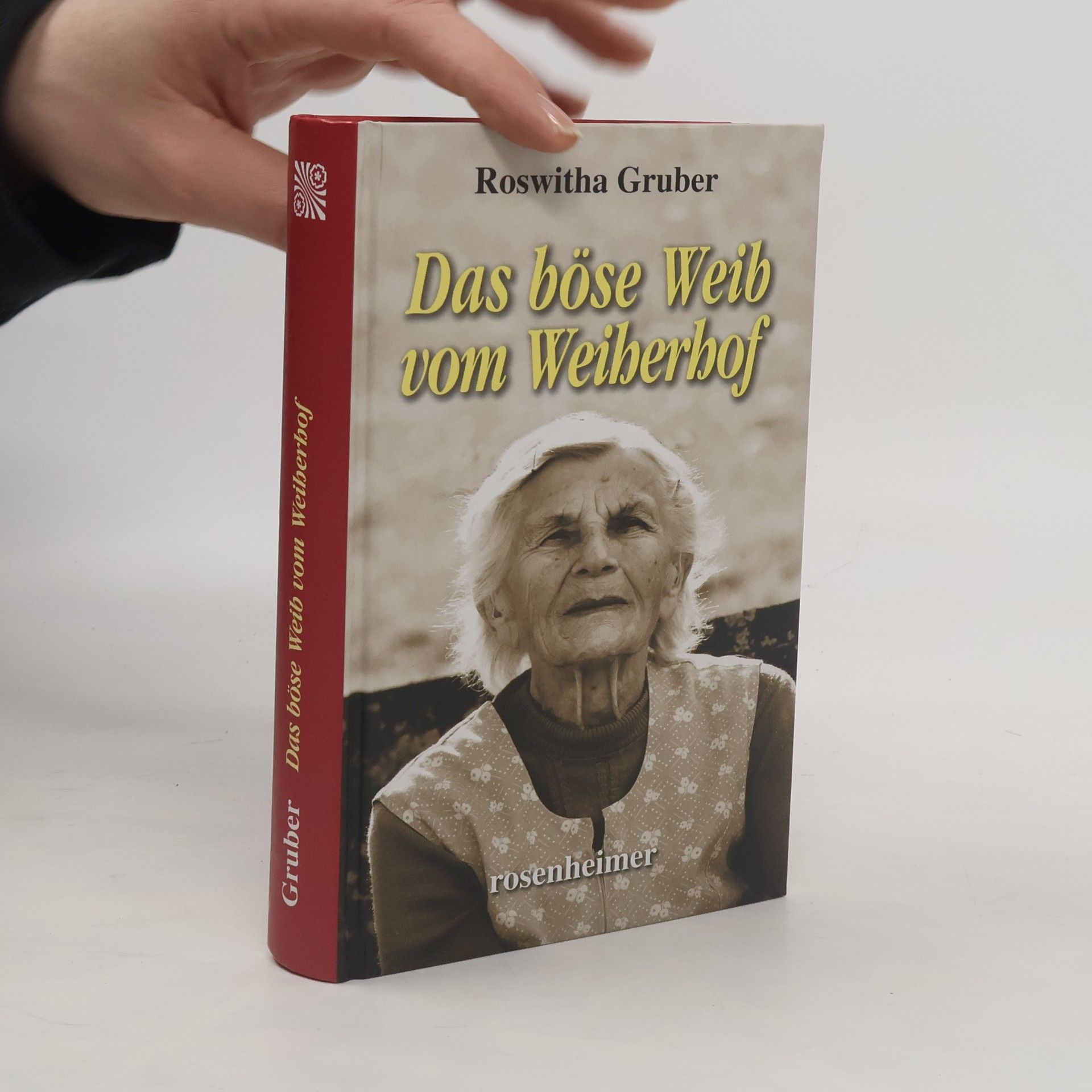 Roswitha Gruber Das böse Weib vom Weiherhof