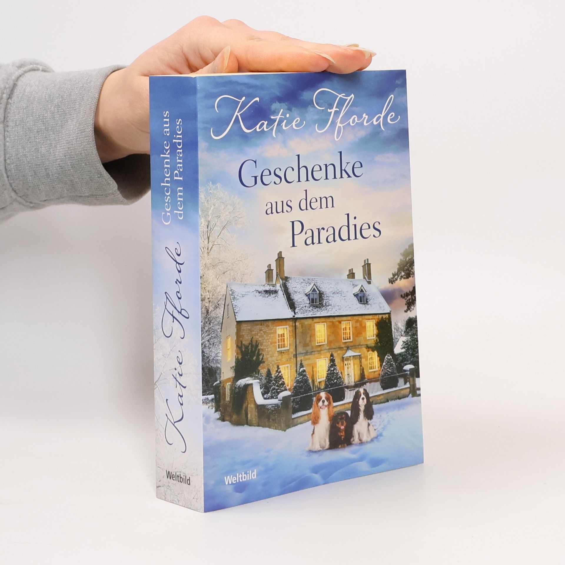 Katie Fforde Geschenke aus dem Paradies