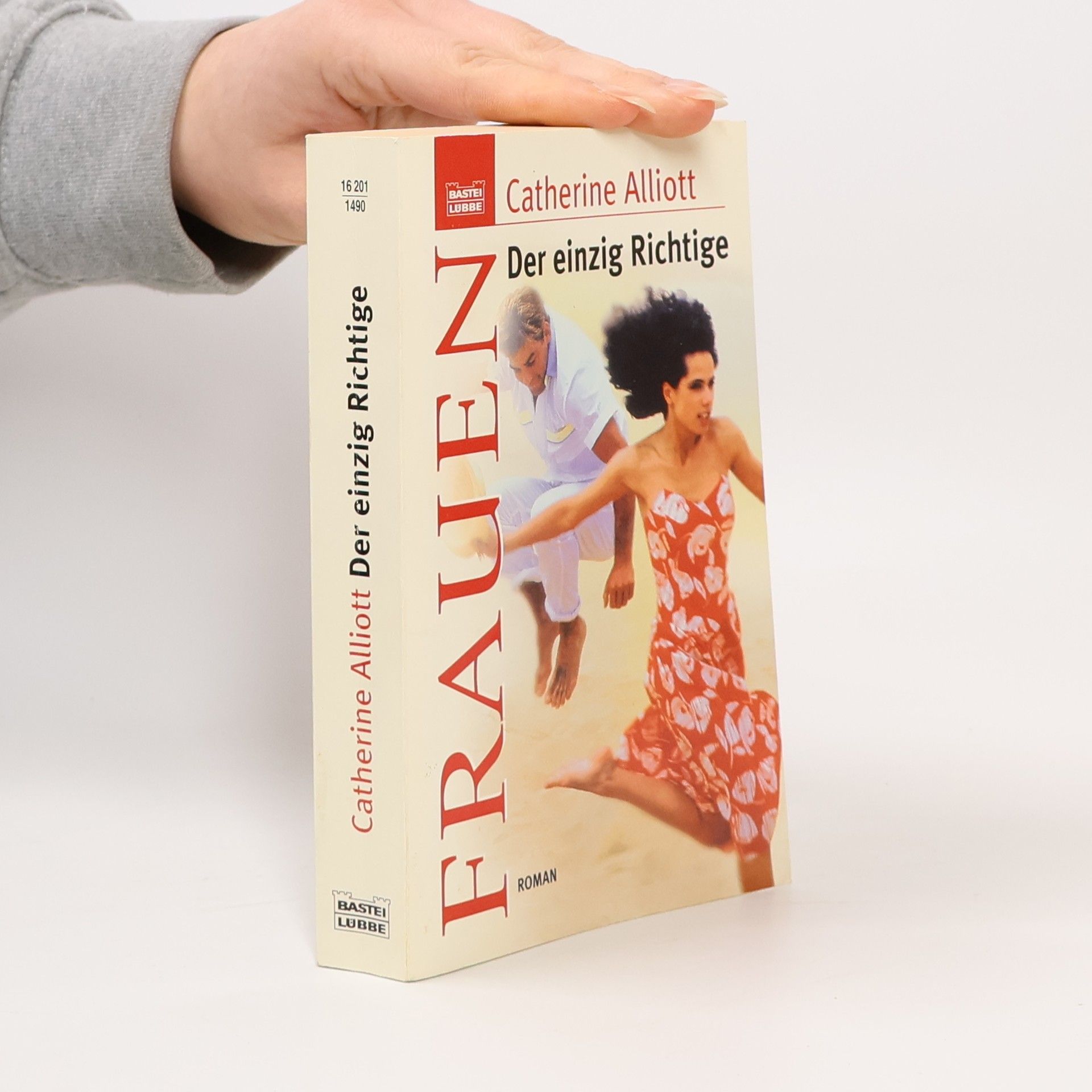 Catherine Alliott Der einzig Richtige