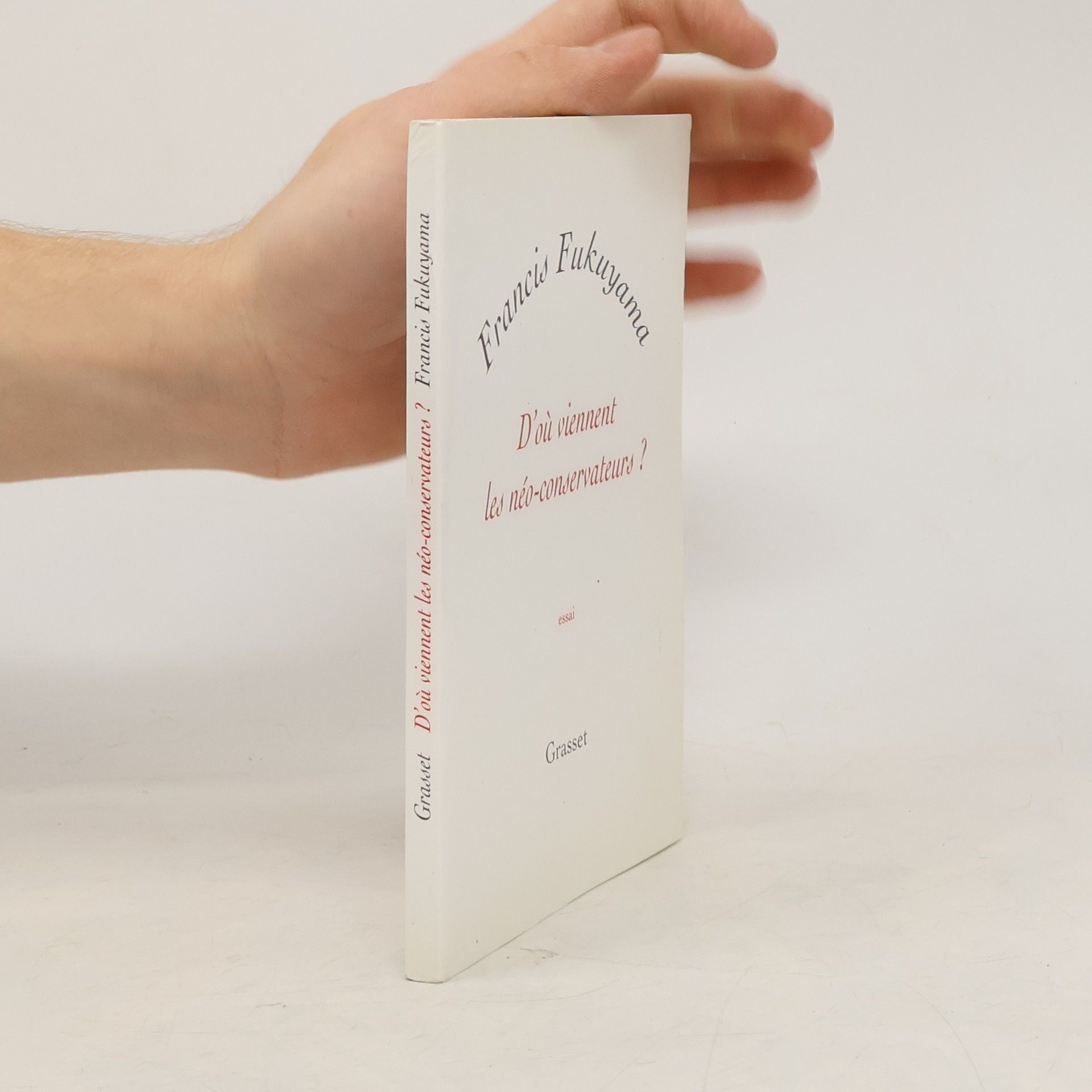 Francis Fukuyama D'où viennent les néo-conservateurs?