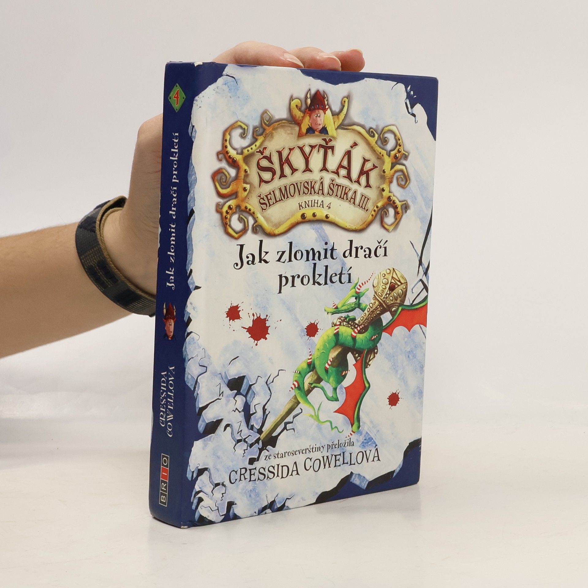 Cressida Cowell Škyťák Šelmovská Štika III. Jak zlomit dračí prokletí