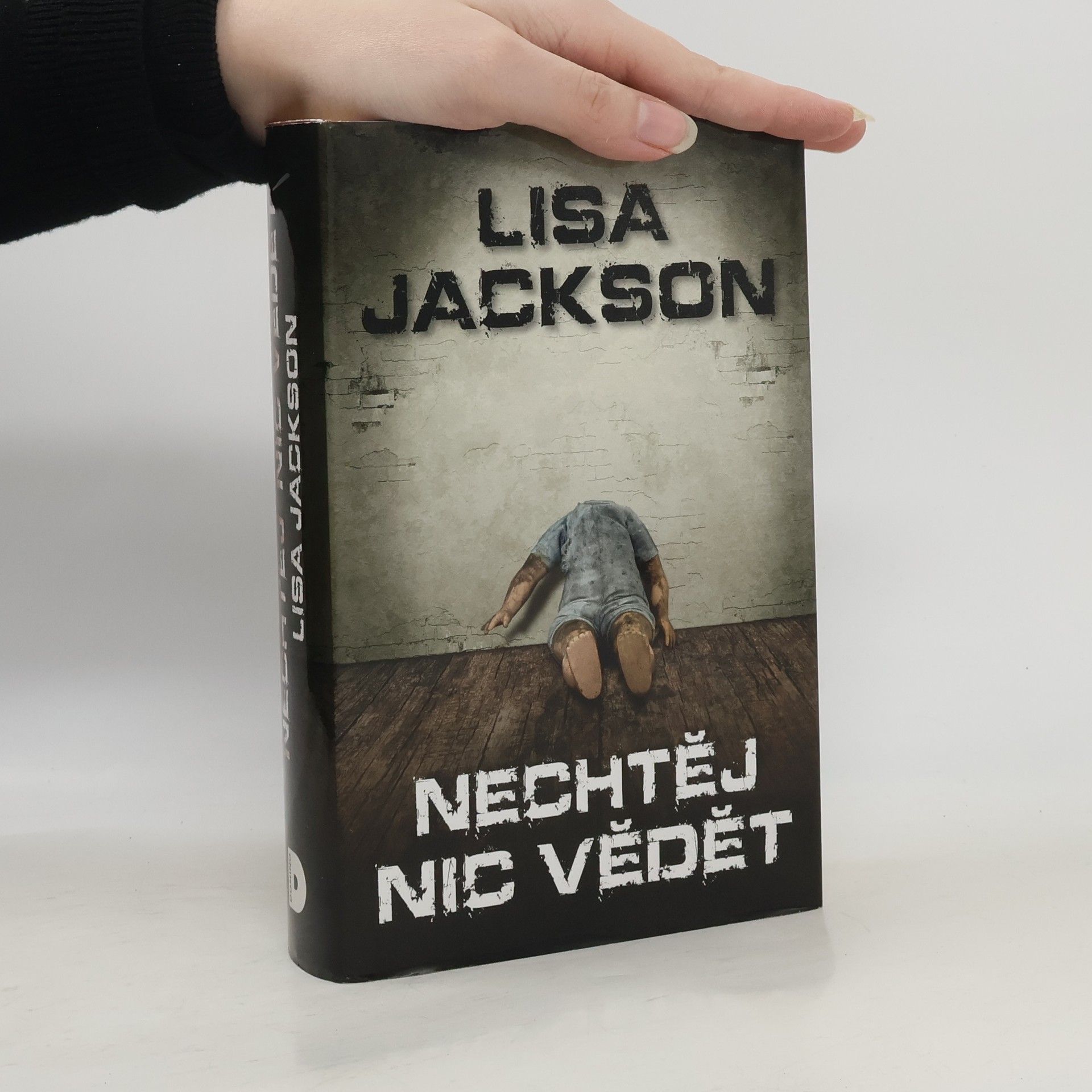 Lisa Jackson Nechtěj nic vědět