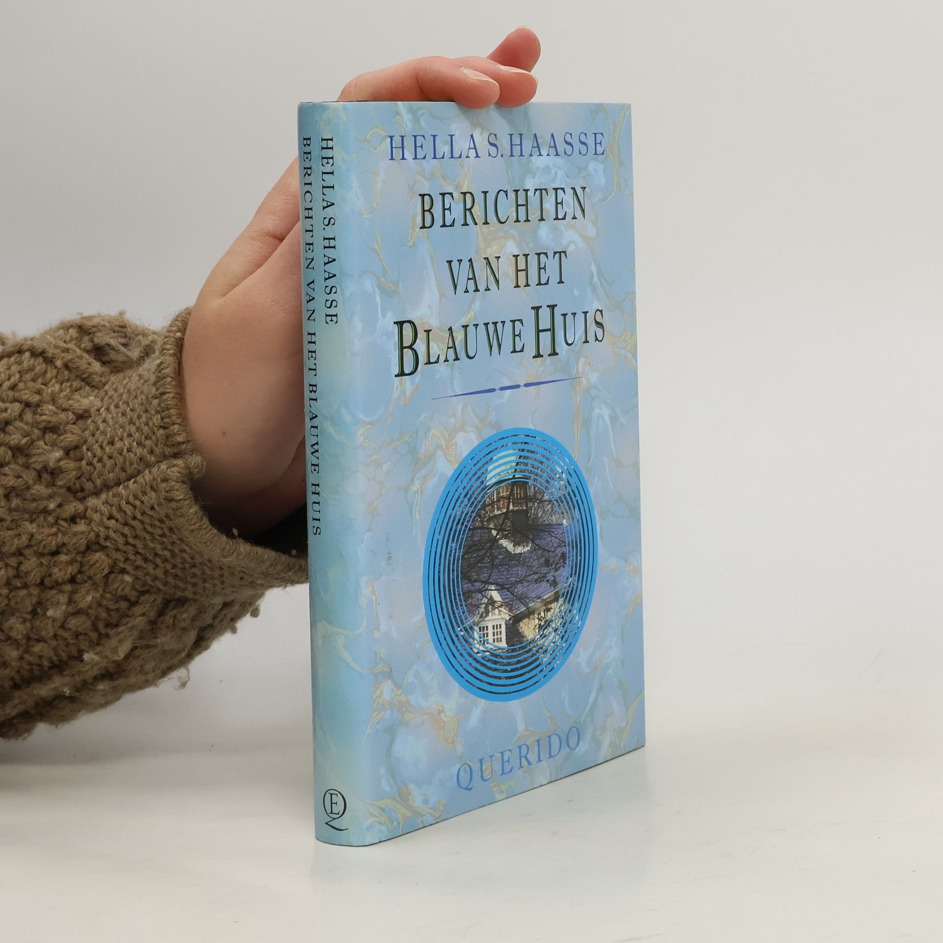 Hella Serafia Haasse Berichten van het Blauwe Huis