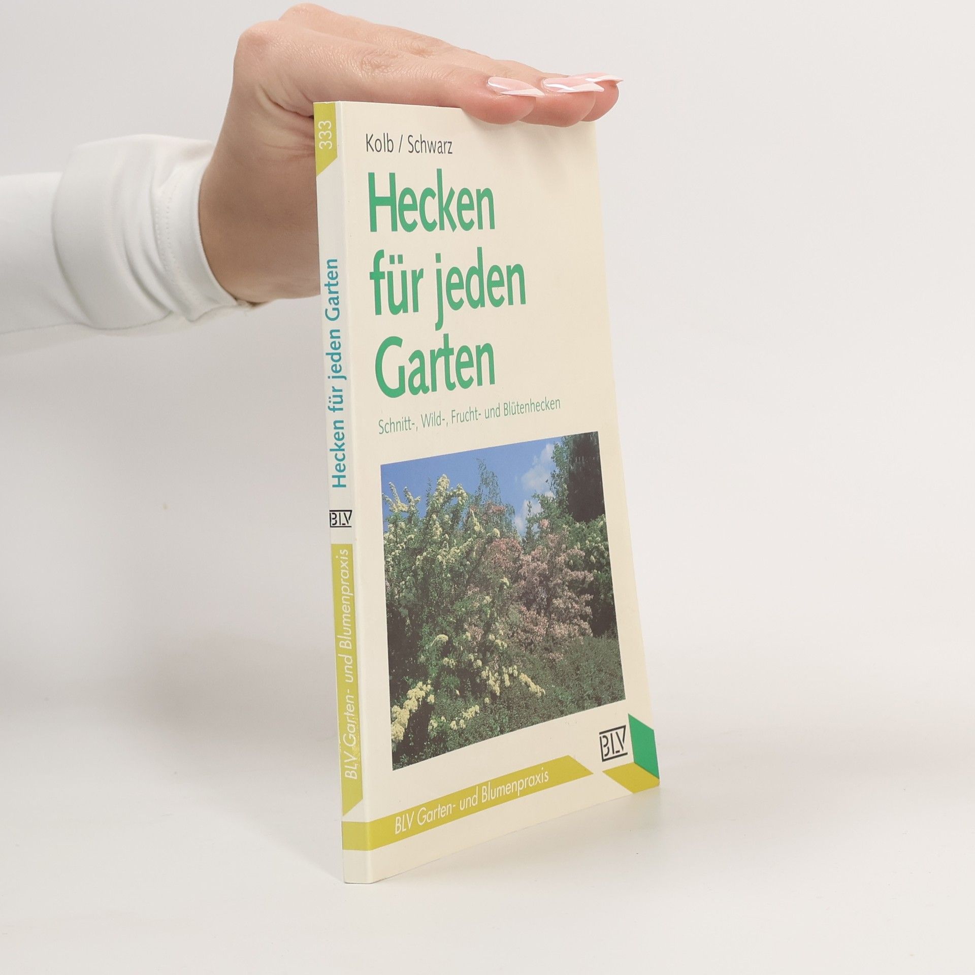 Walter Kolb Hecken für jeden Garten