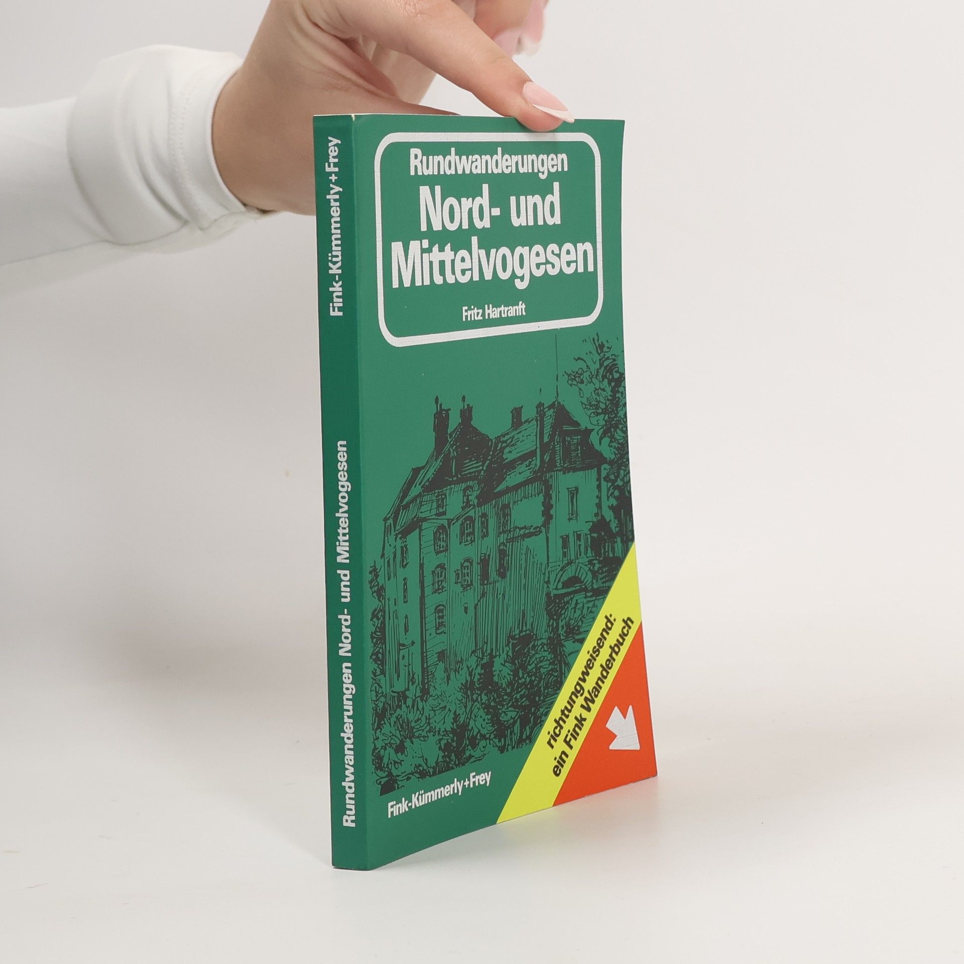 Fritz Hartranft Rundwanderungen Nord- und Mittelvogesen