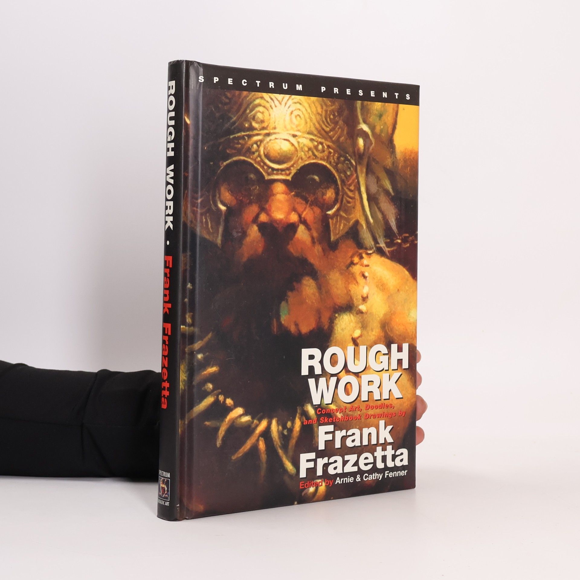 Arnie Fenner Frank Frazetta : Rough Work