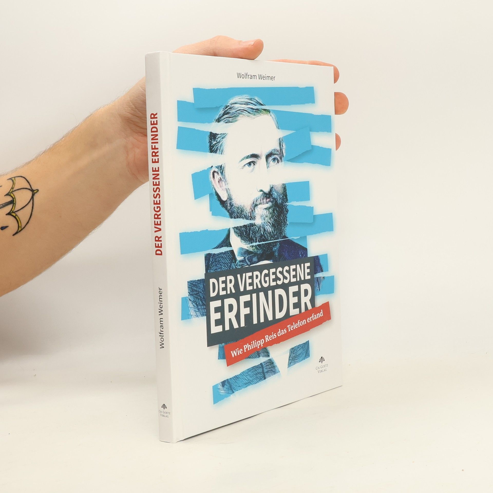 Wolfram Weimer Der vergessene Erfinder