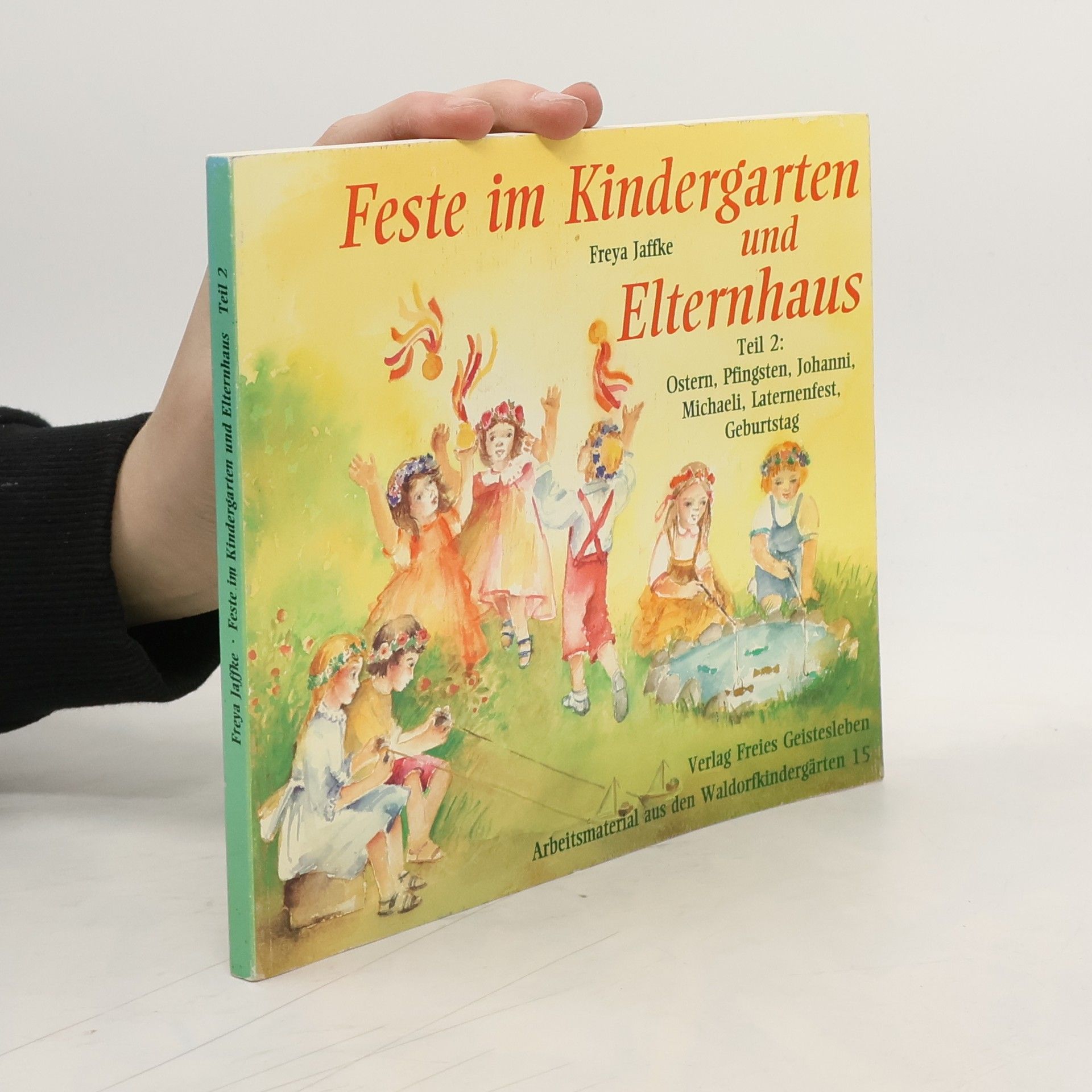 Jaffke Freya Feste im Kindergarten und Elternhaus. Teil 2