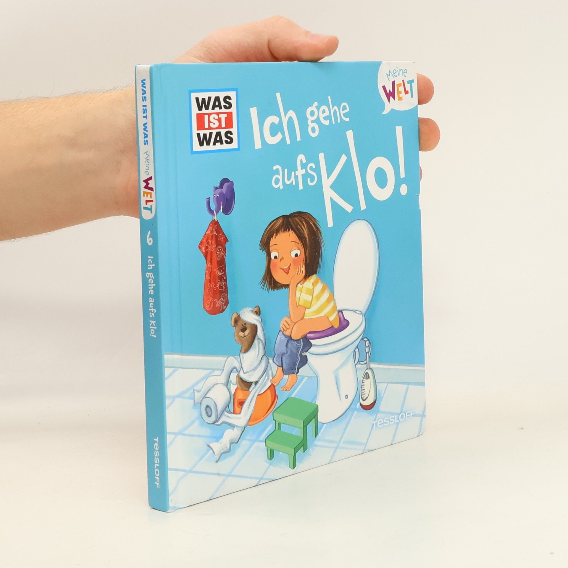 WAS IST WAS Meine Welt Band 6, Ich gehe aufs Klo!