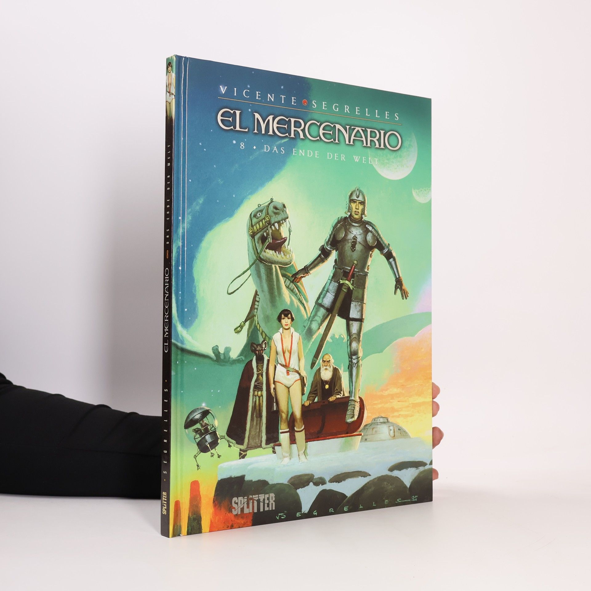 Vicente Segrelles El Mercenario 8. Das Ende der Welt
