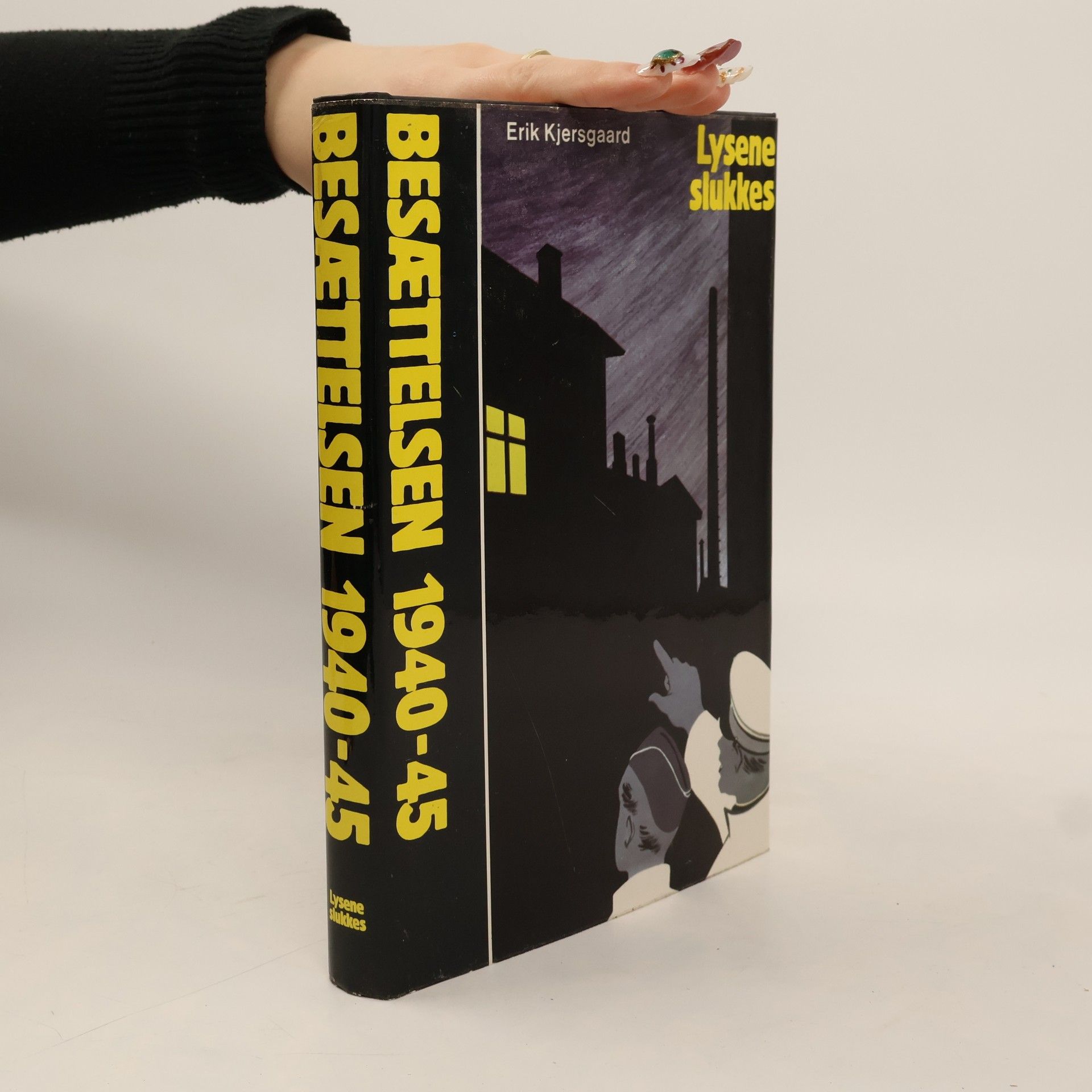 Erik Kjersgaard Besættelsen 1940-45: Lysene slukkes