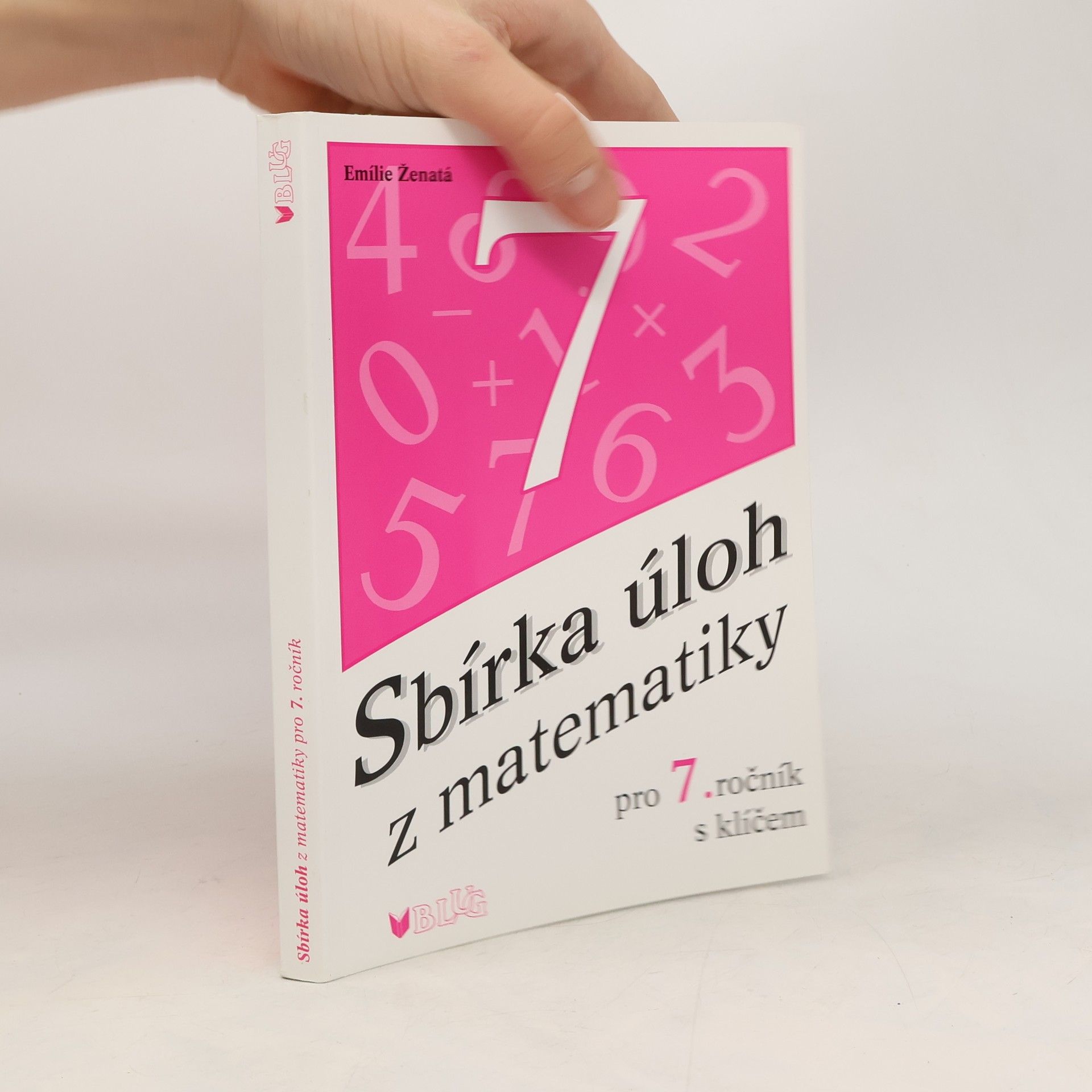 Emílie Ženatá Sbírka úloh z matematiky pro 7. ročník
