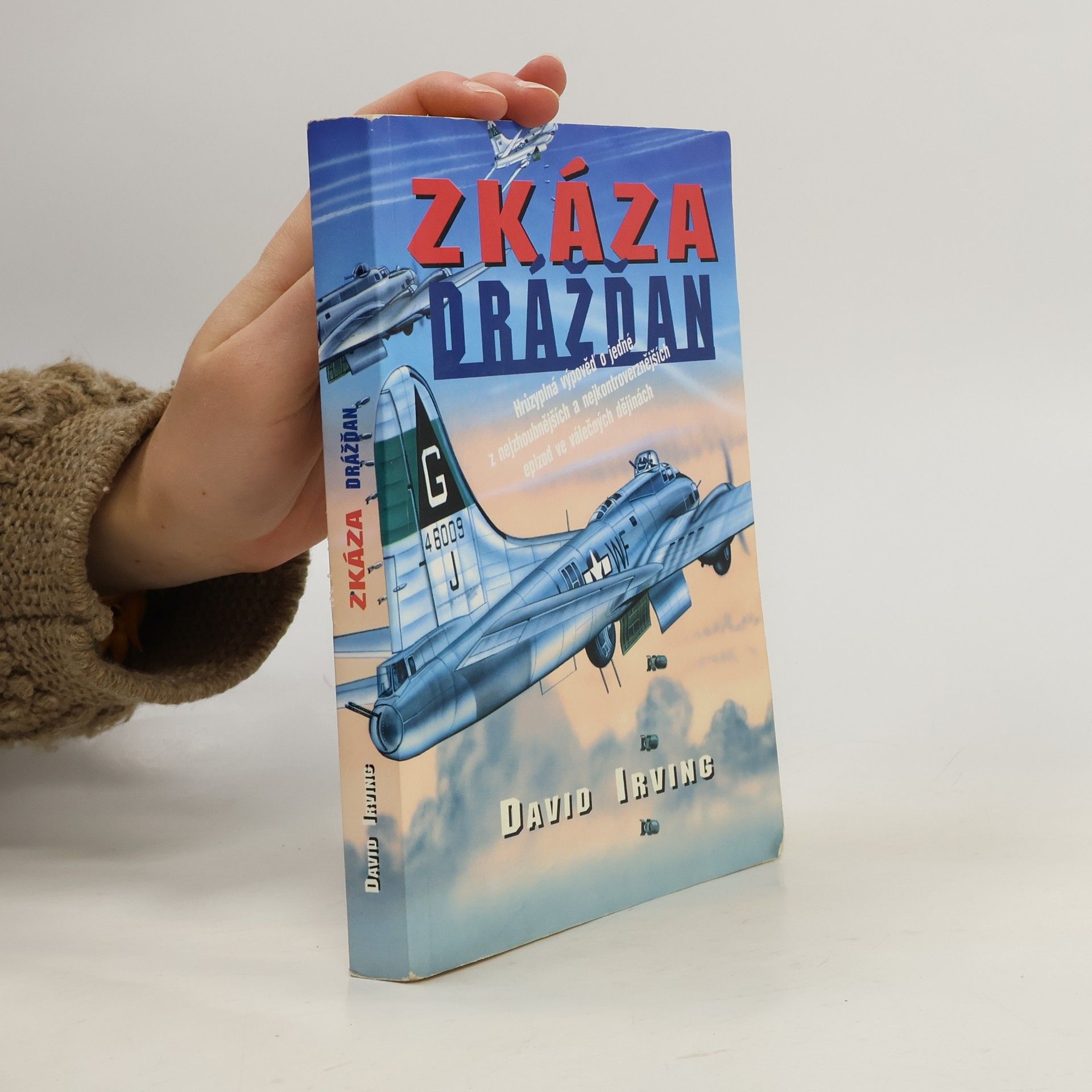 David Irving Zkáza Drážďan