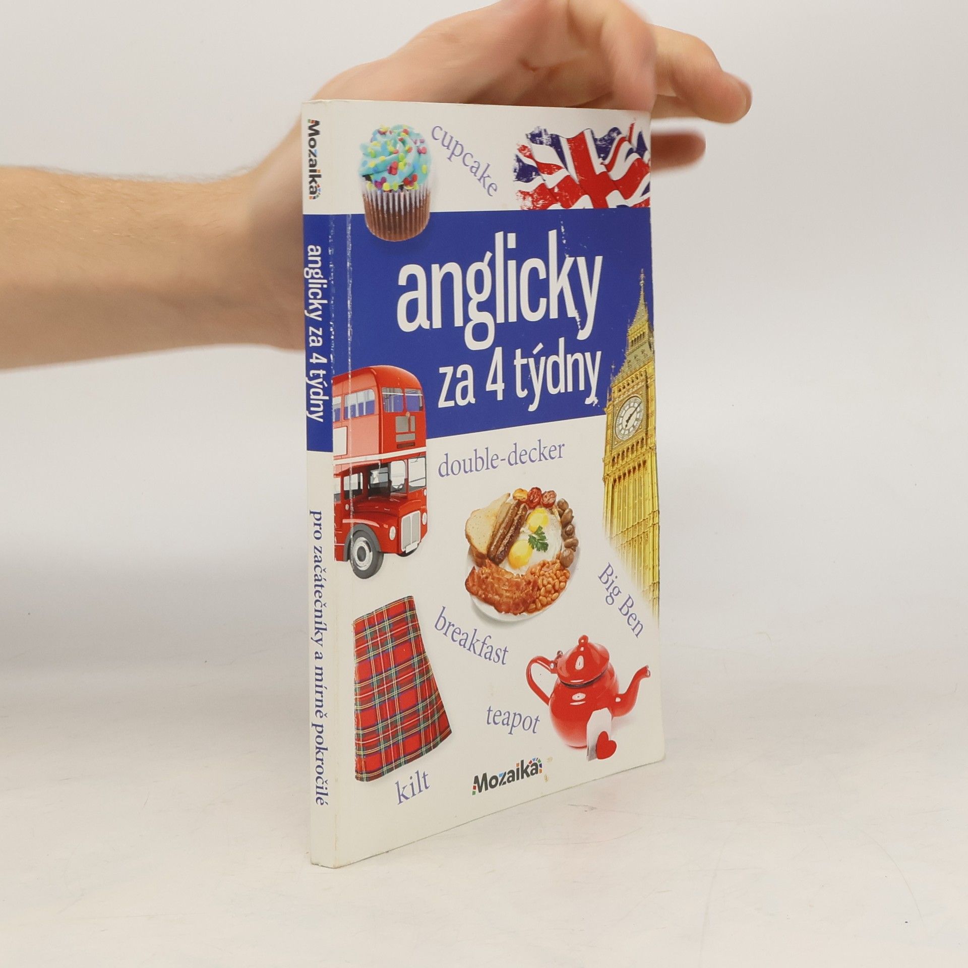 Pankaj Joshi Anglicky za 4 týdny: Intenzivní kurz pro začátečníky a mírně pokročilé : A1-A2