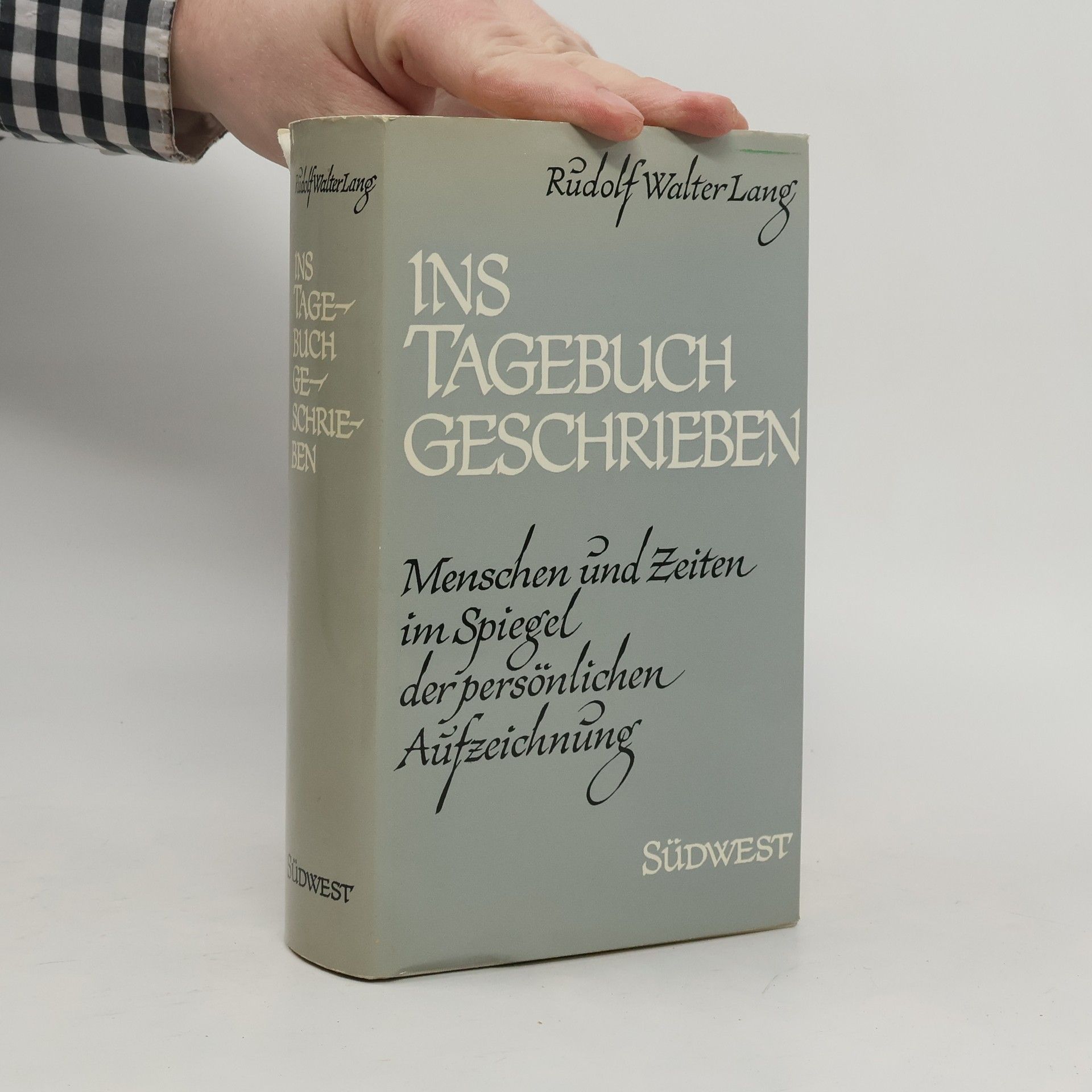 Rudold Walter Lang Ins Tagebuch geschrieben
