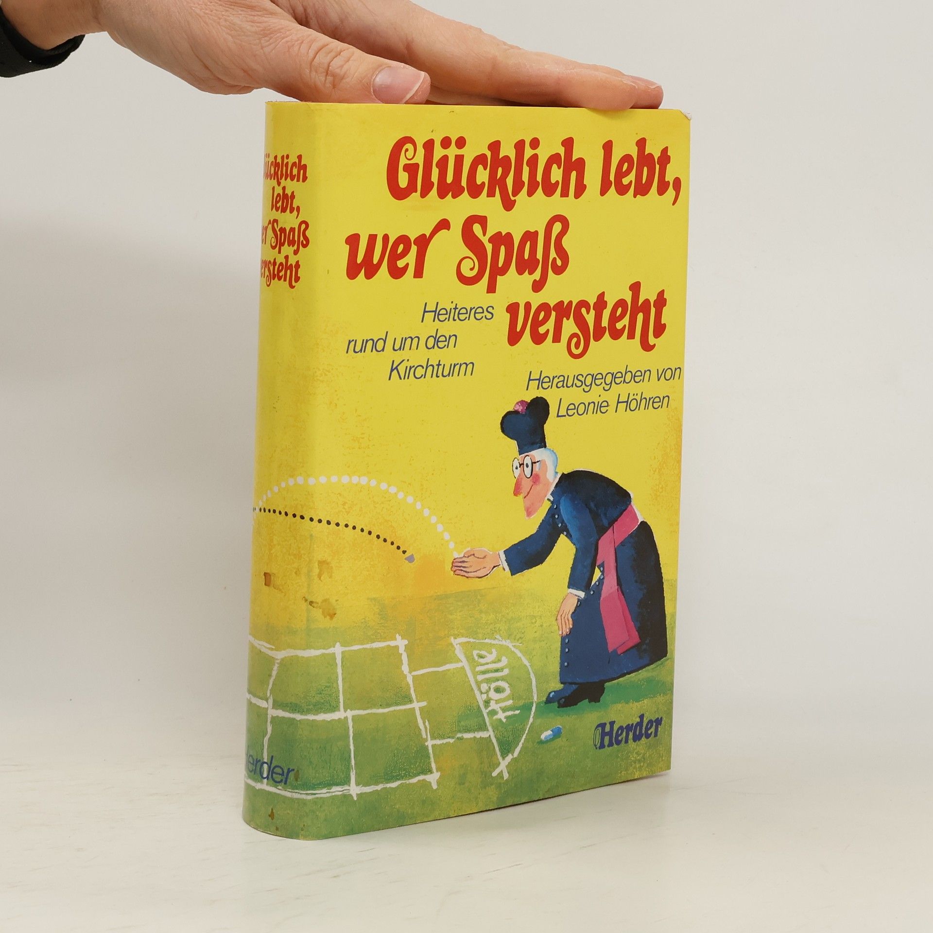 Glücklich lebt, wer Spass versteht