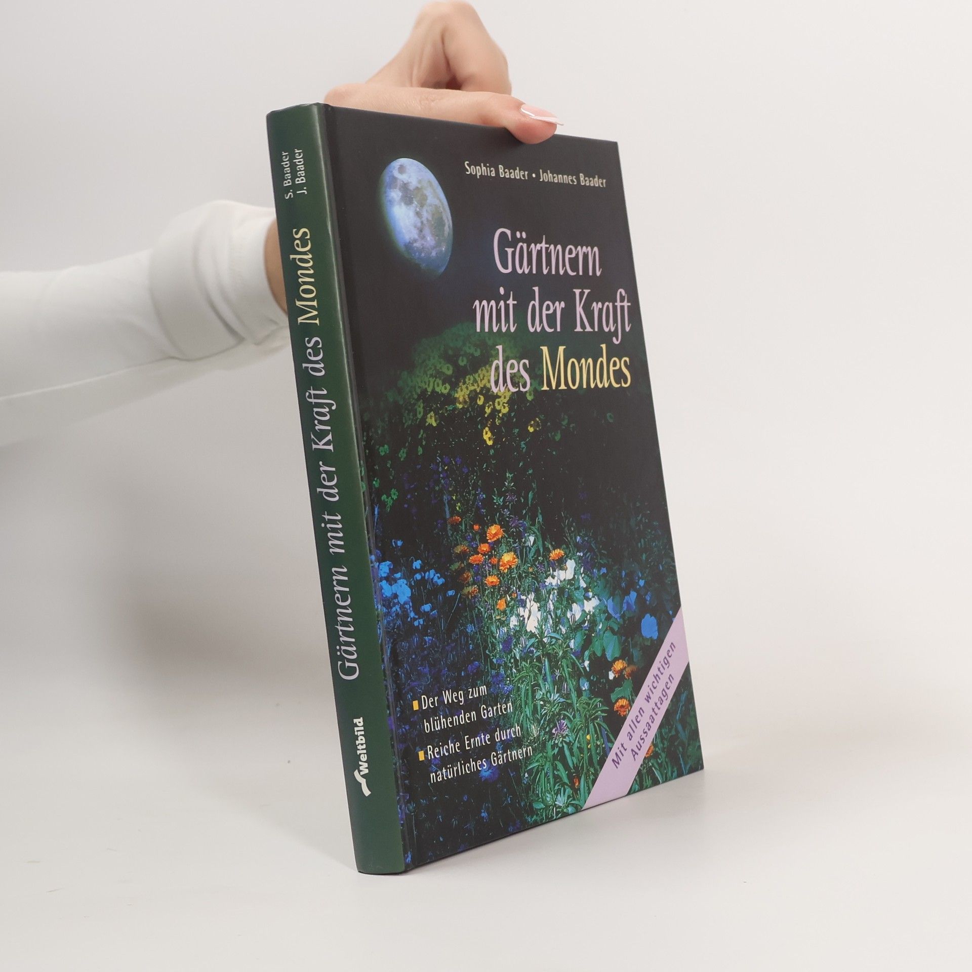 Sophia Baader Gärtnern mit der Kraft des Mondes