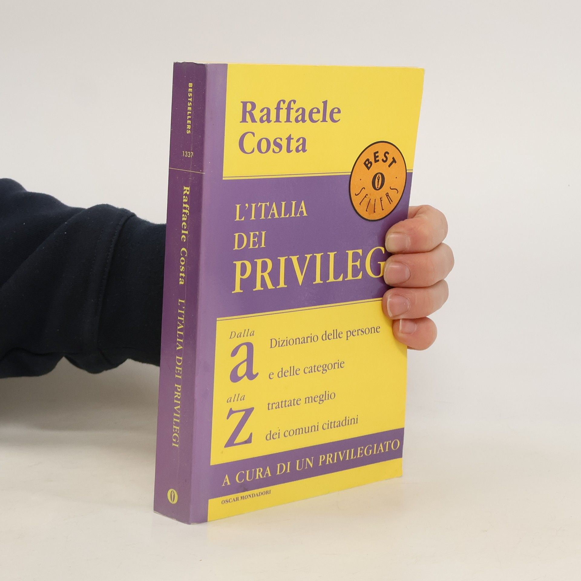 Oscar Bestsellers - 1337: Italia dei privilegi