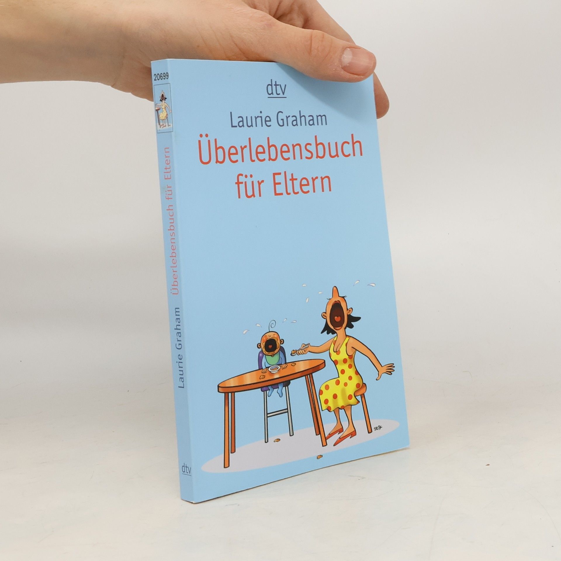 Laurie Graham Überlebensbuch für Eltern