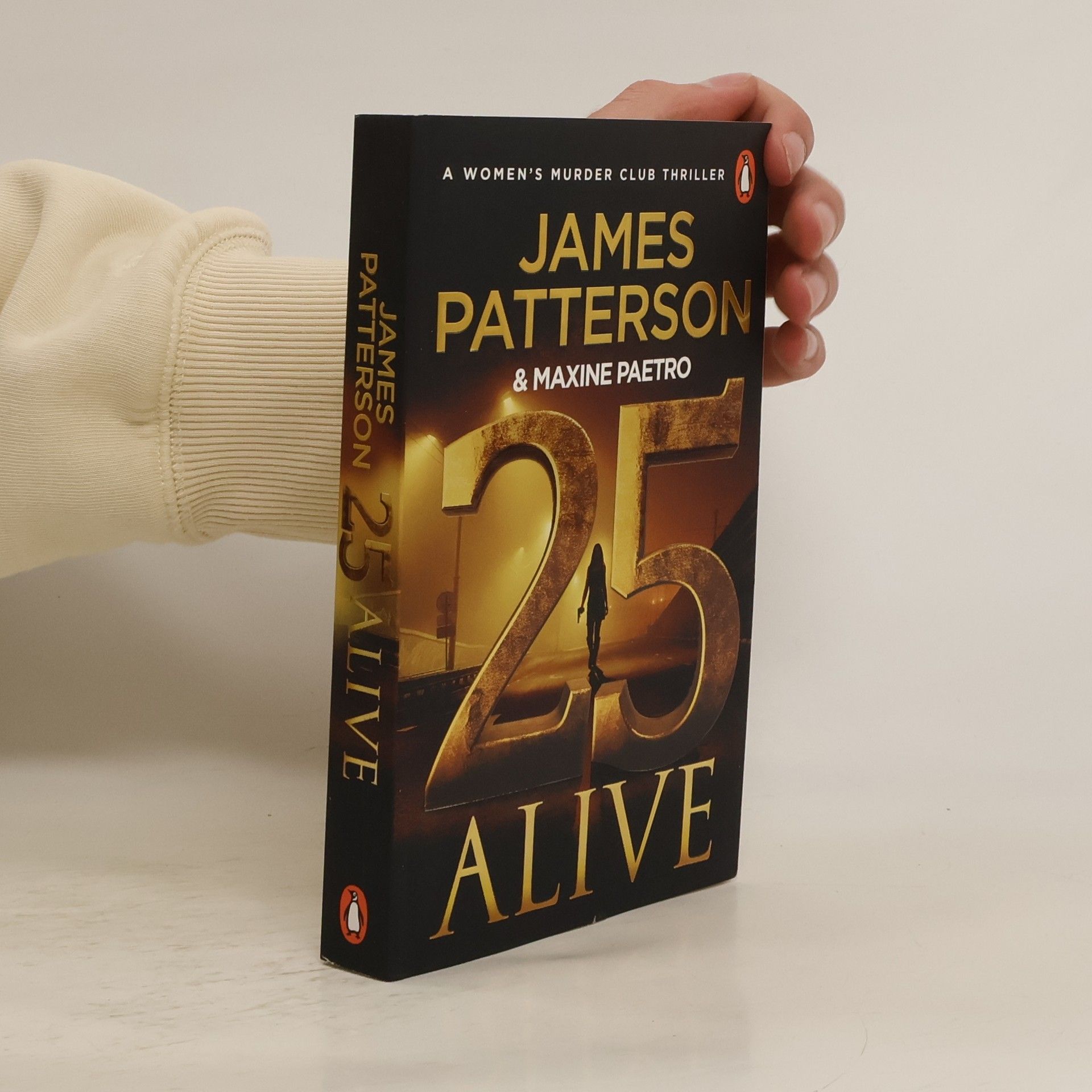 James Patterson Women's Murder Club - 25: 25 Alive