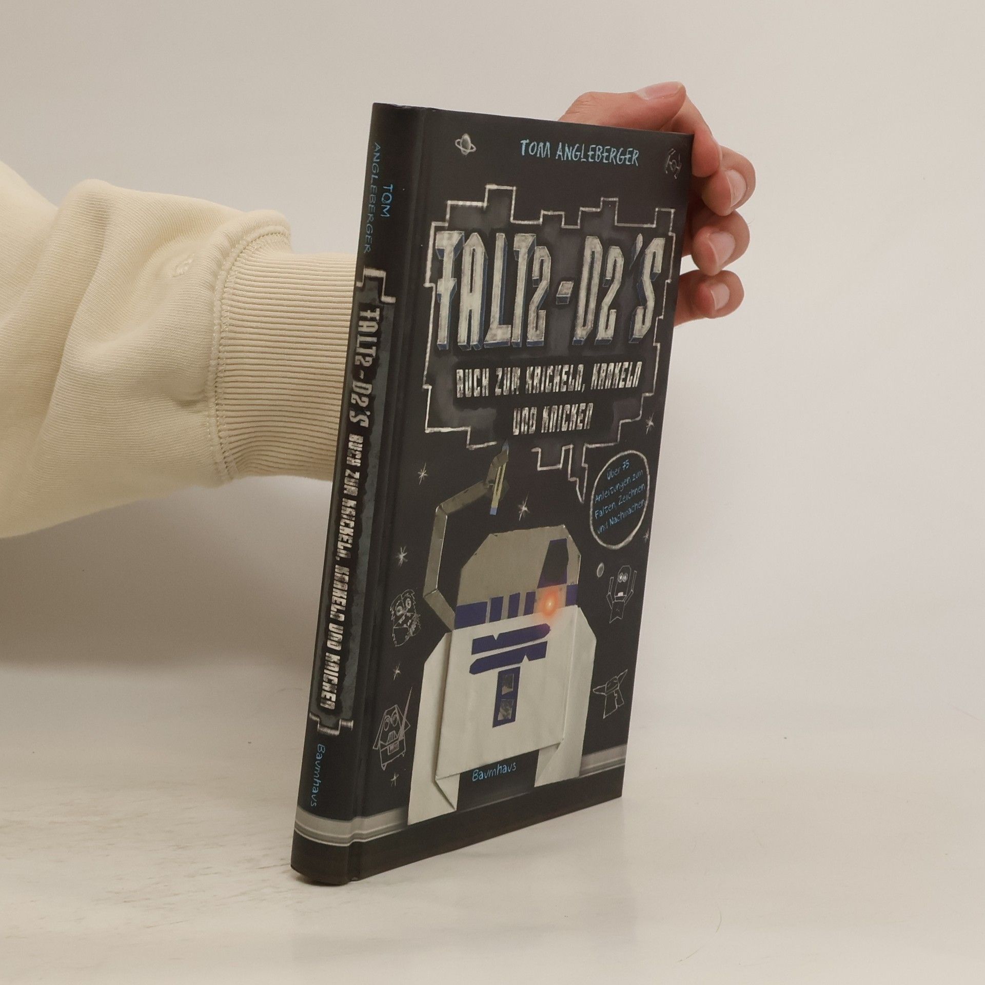 Tom Angleberger Falt2-D2's Buch zum krickeln, krakeln und knicken