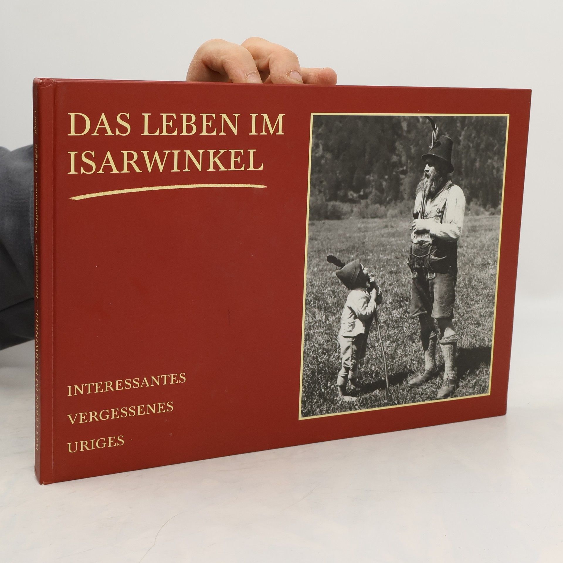 Das Leben im Isarwinkel