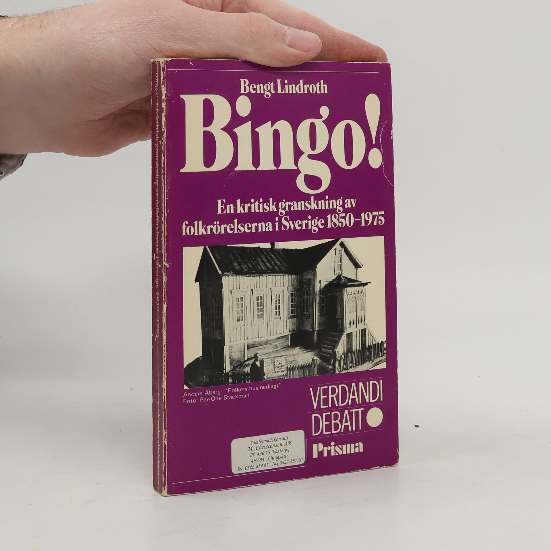 Bengt Lindroth Verdandi-debatt: Bingo!