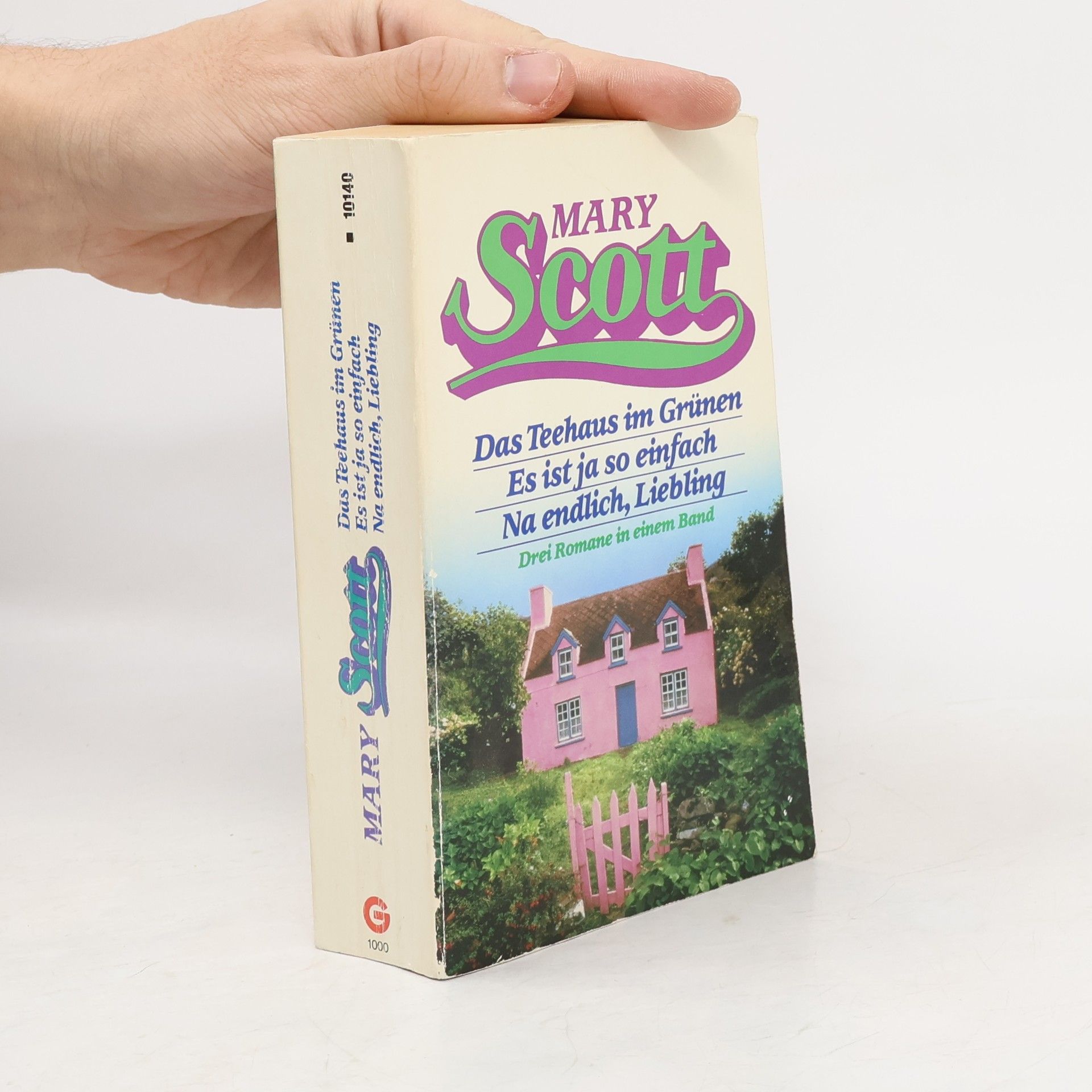 Mary Scott Das Teehaus im Grünen. Es ist ja so einfach. Na endlich, Liebling