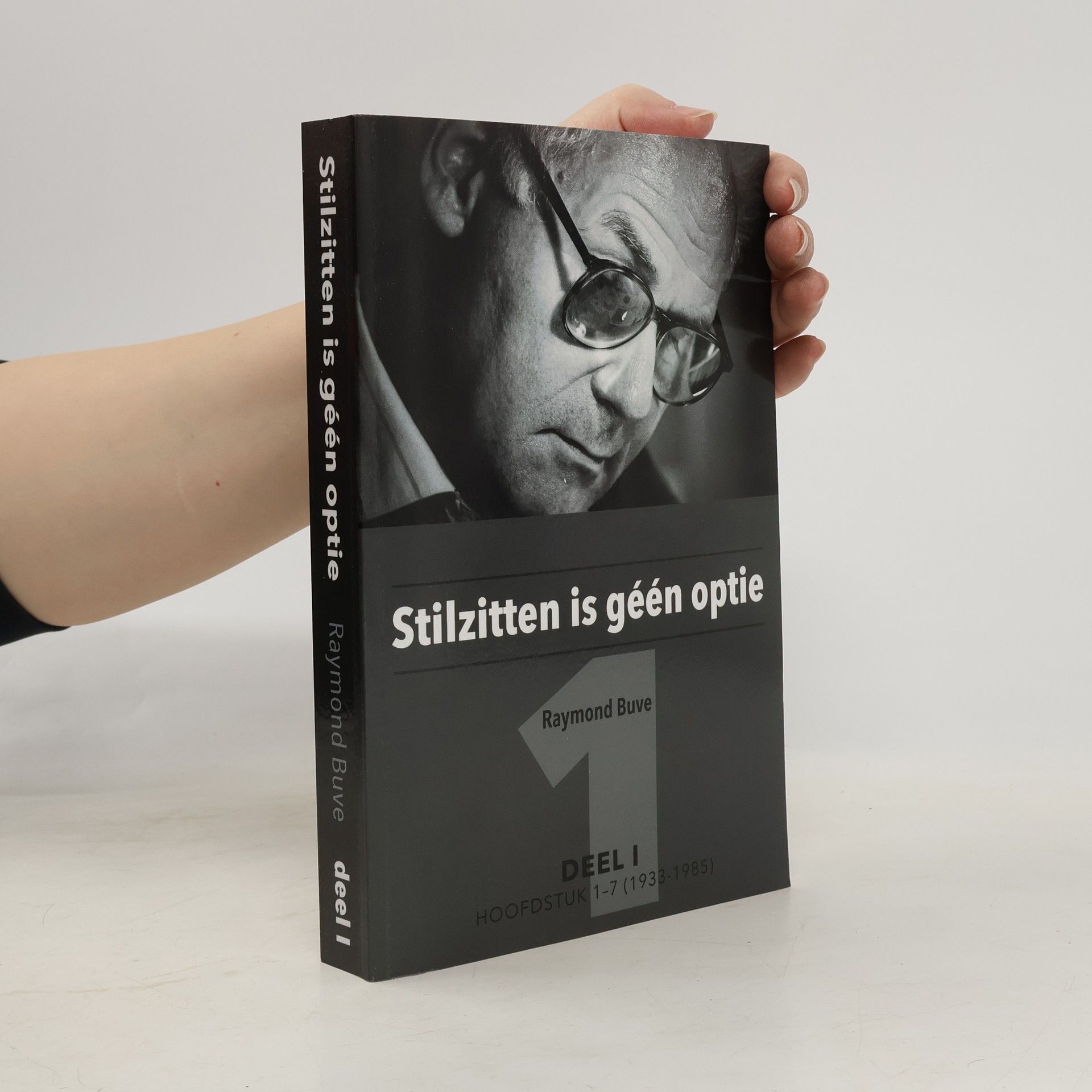 Raymond Buve Stilzitten is géén optie 1