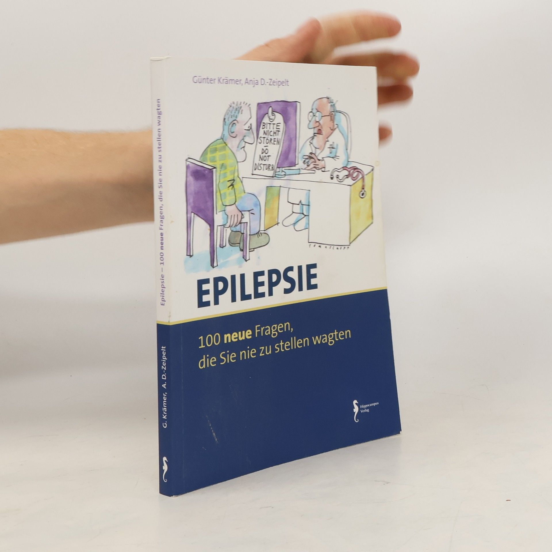 Günter Krämer Epilepsie - 100 Fragen, die Sie nie zu stellen wagten