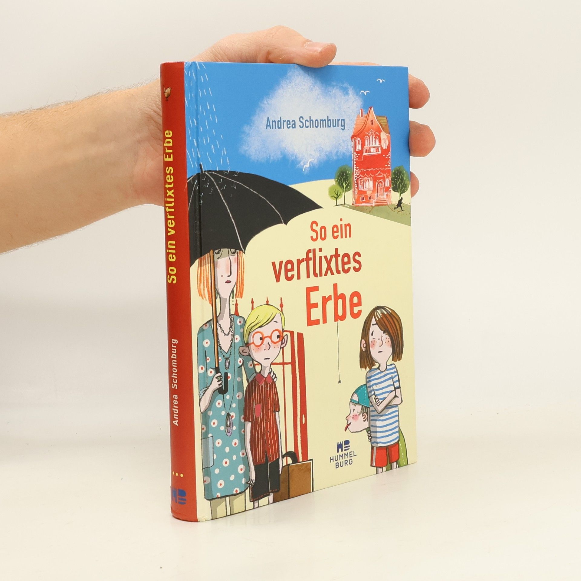 Andrea Schomburg So ein verflixtes Erbe
