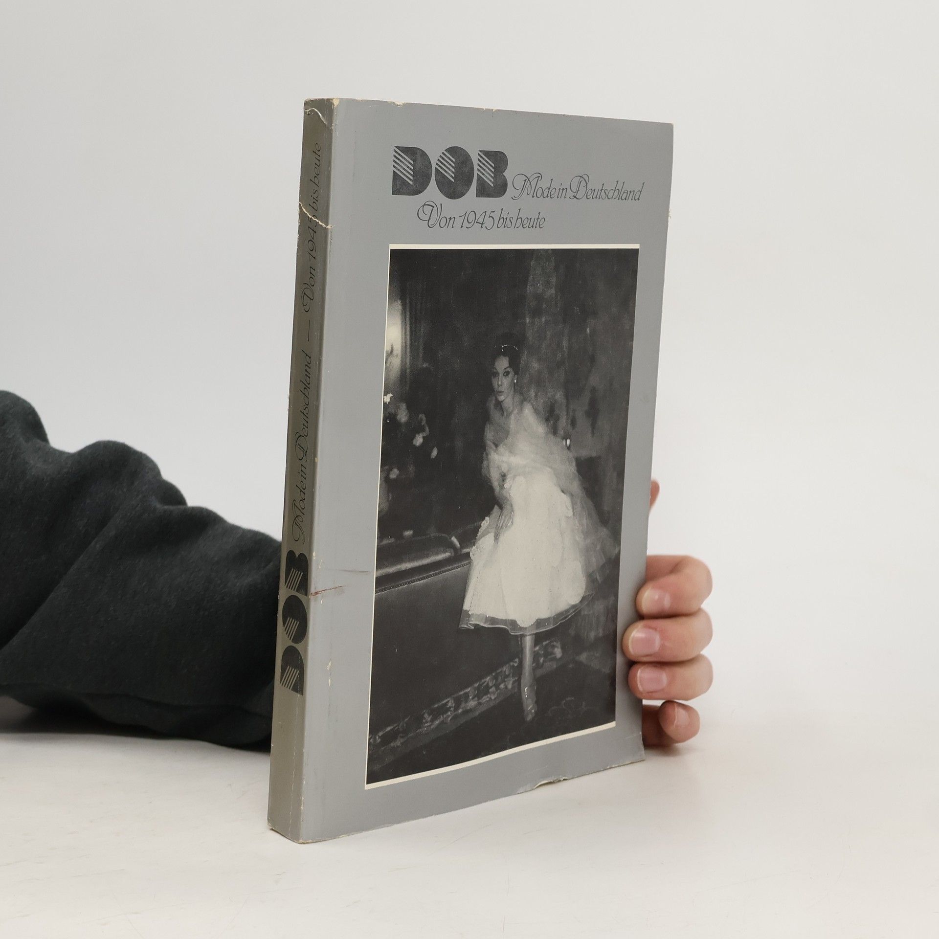 Autorenkollektiv DOB. Mode in Deutschland 1945 bis heute