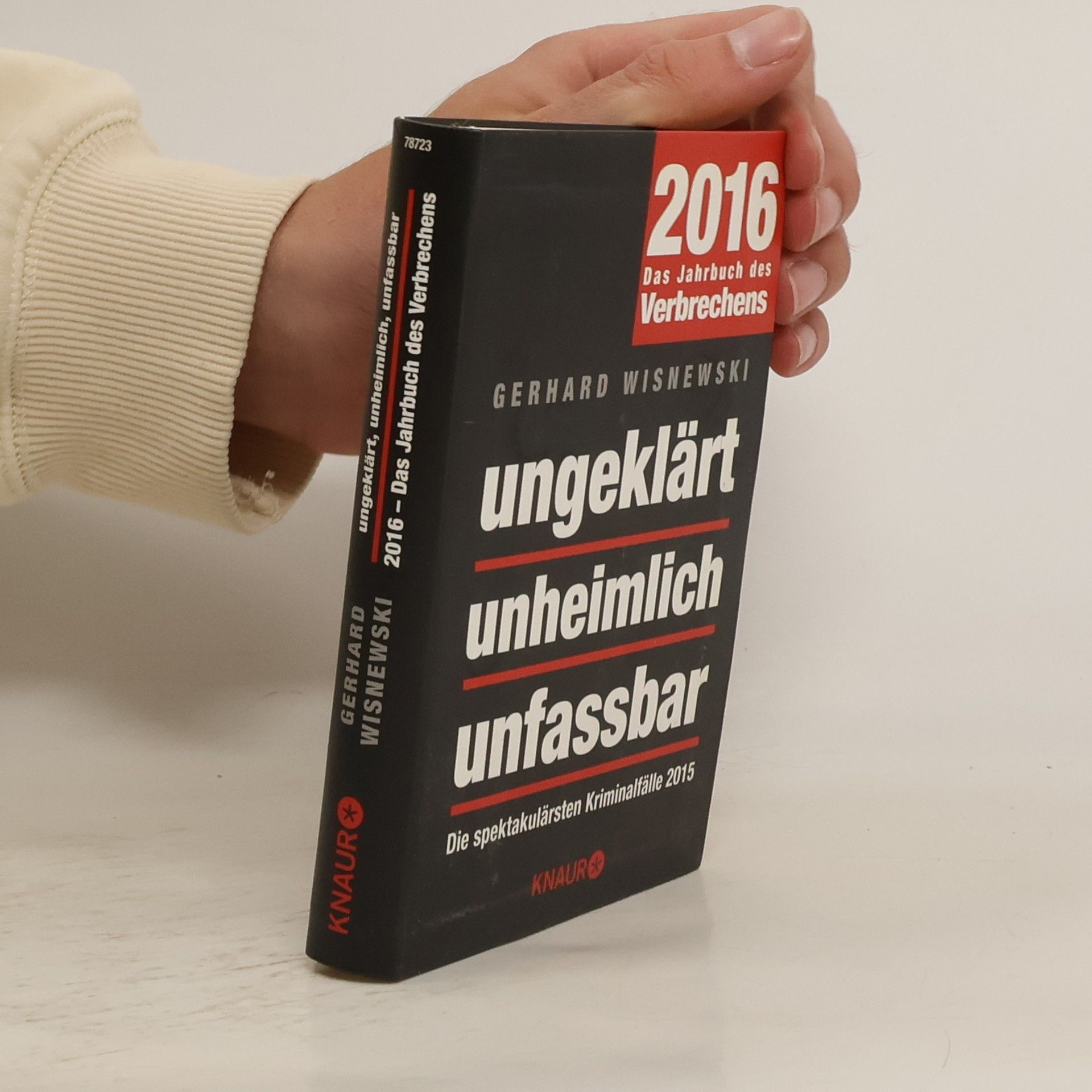 Gerhard Wisnewski Ungeklärt, unheimlich, unfassbar