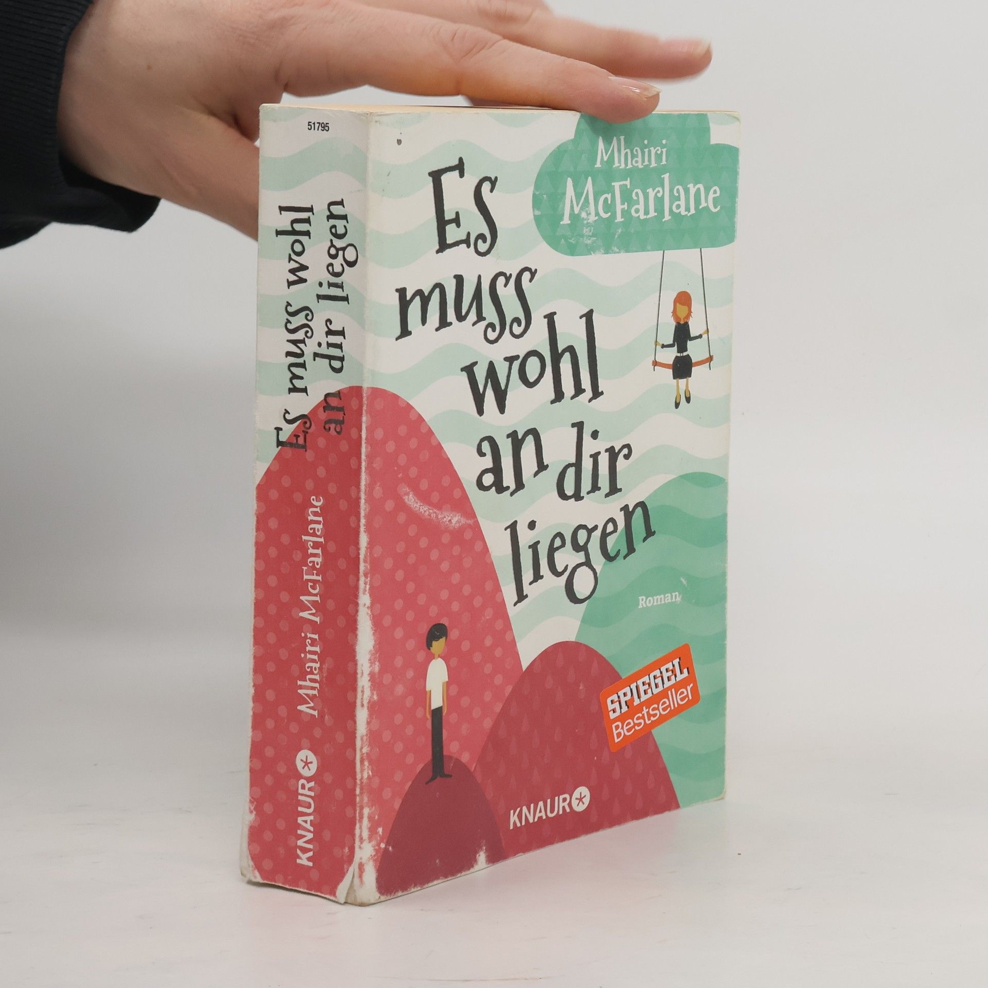 Mhairi McFarlane Es muss wohl an dir liegen