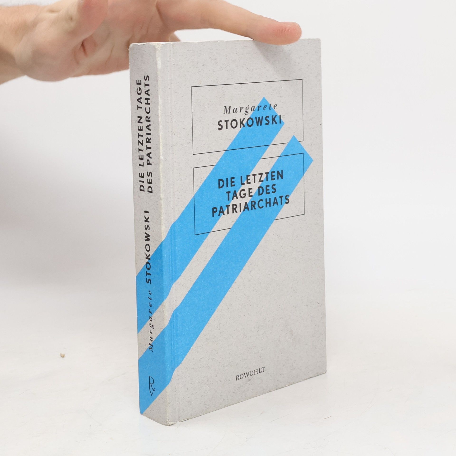 Margarete Stokowski Die letzten Tage des Patriarchats