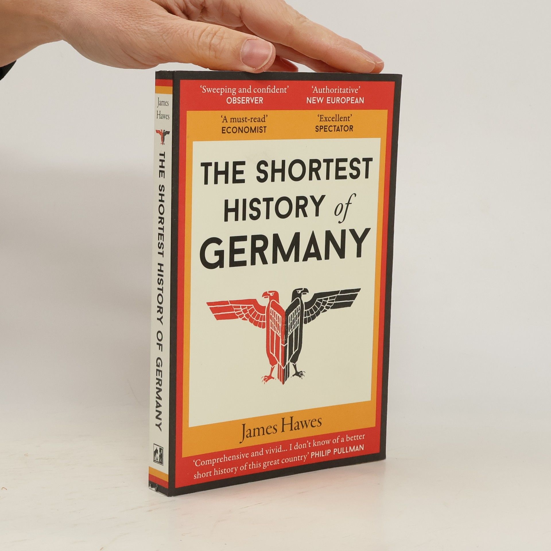 James Hawes The shortest history of Germany