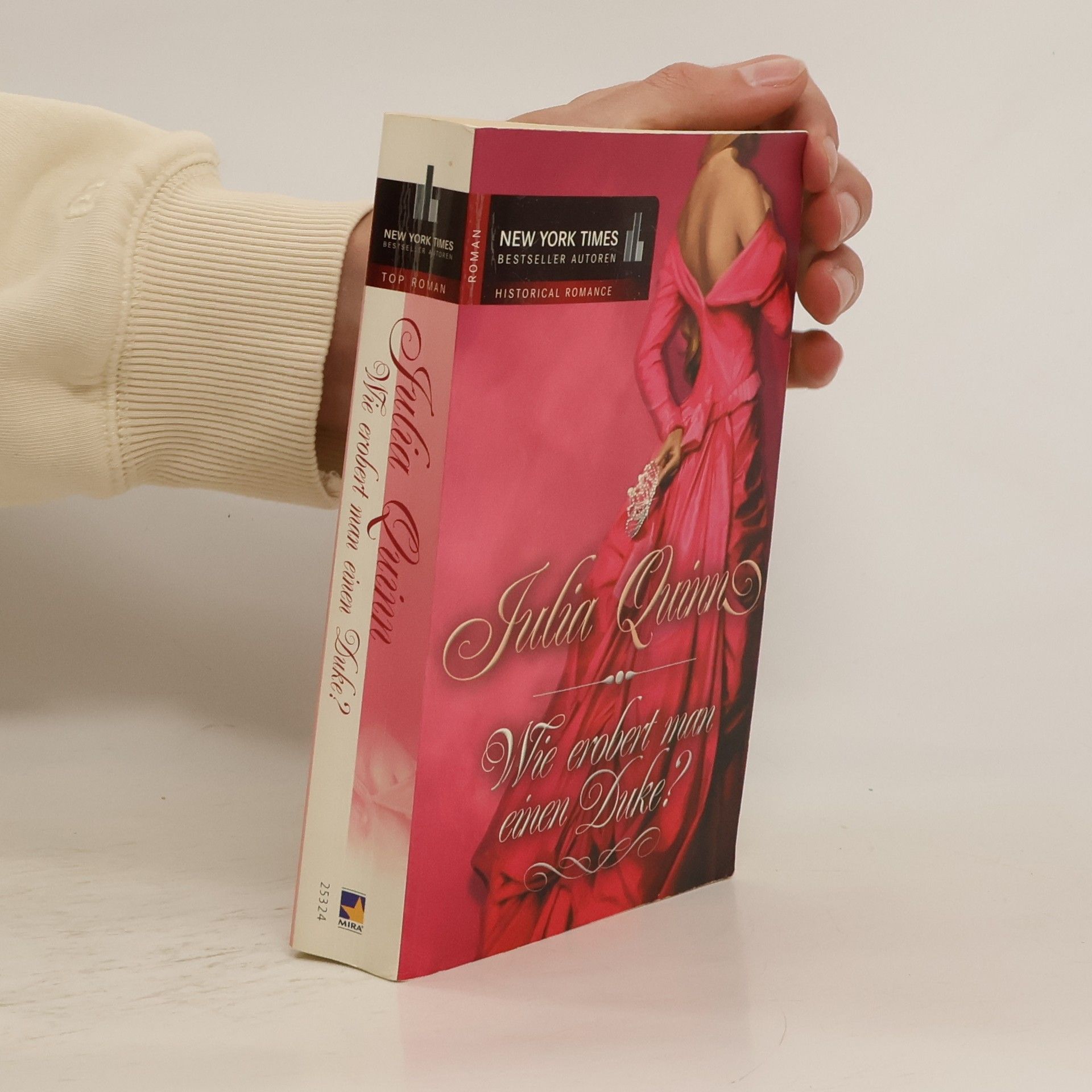 Julia Quinn Wie erobert man einen Duke?