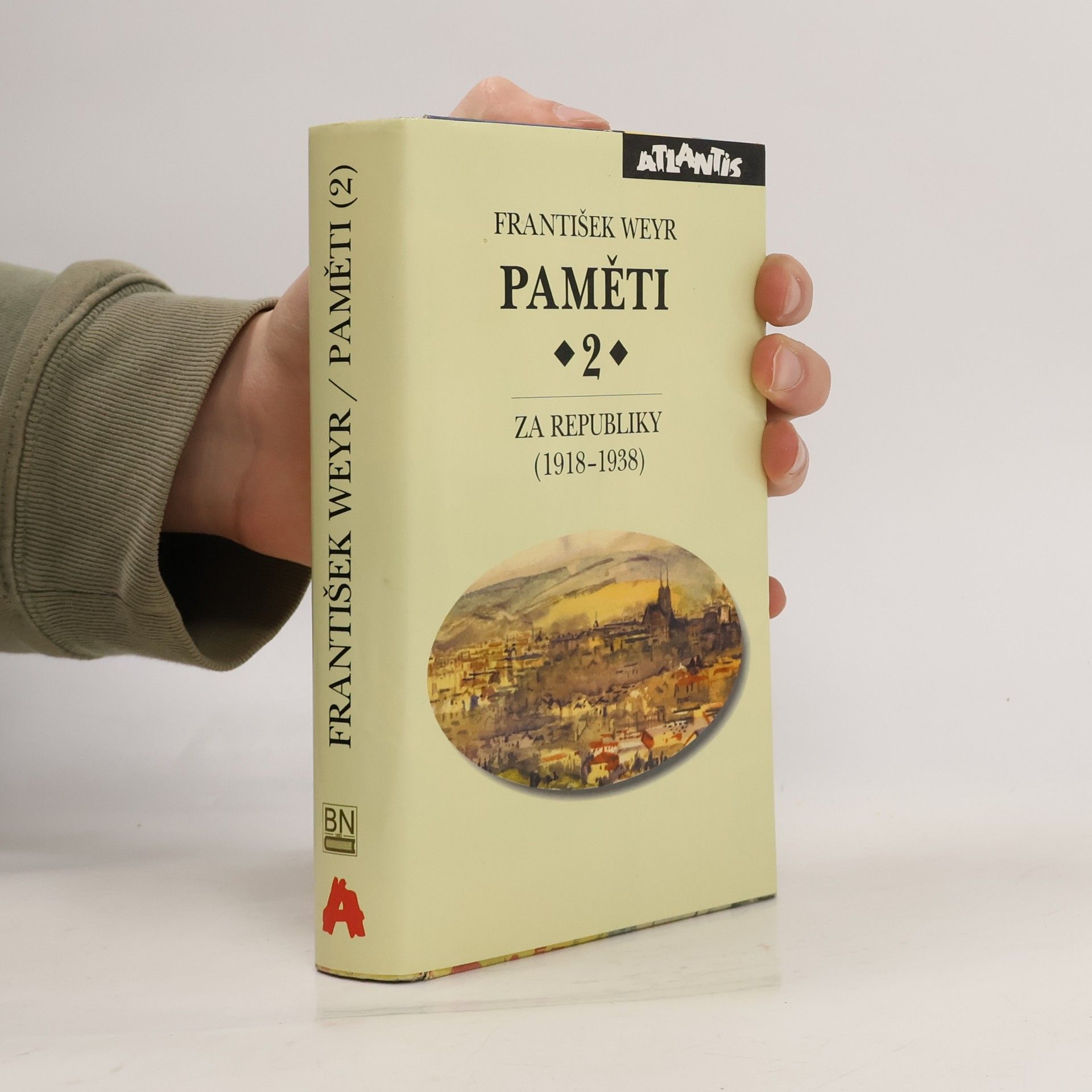 František Weyr Paměti 2. Za republiky (1918-1938)