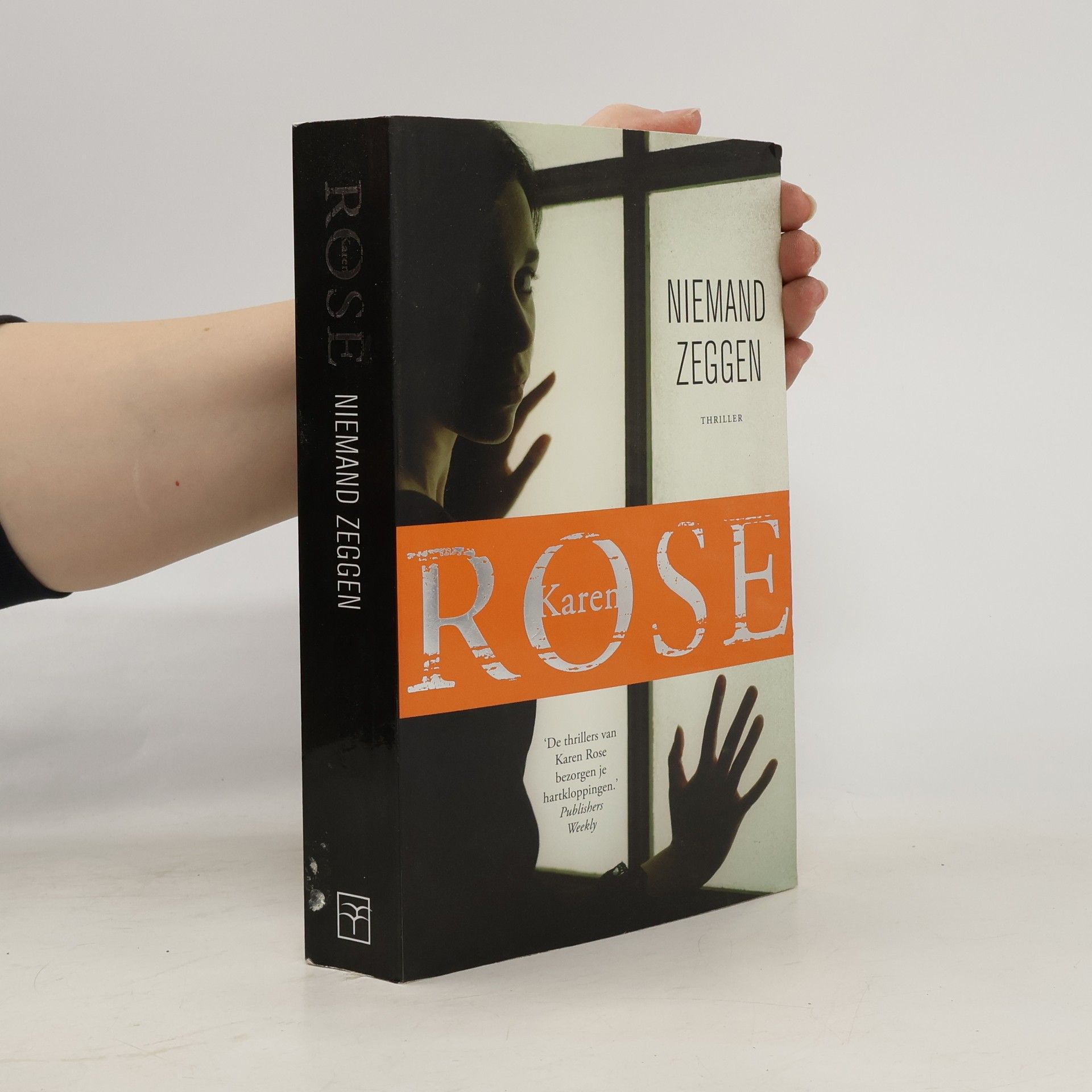 Karen Rose Chicago - 1: Niemand zeggen - druk 1