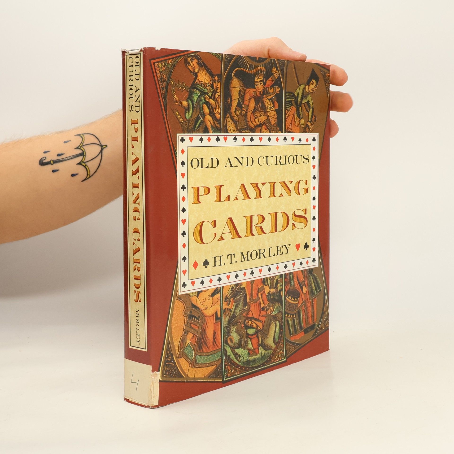 H. T. Morley Old and Curious Playing Cards
