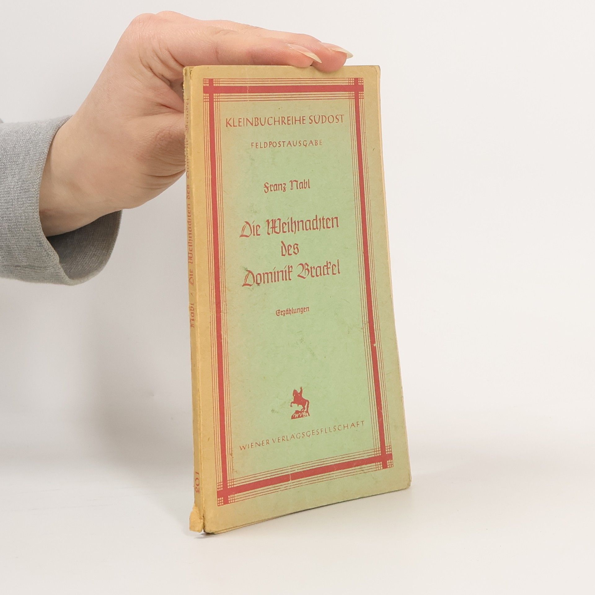 Franz Nabl Die Weihnachten des Dominik Brackel