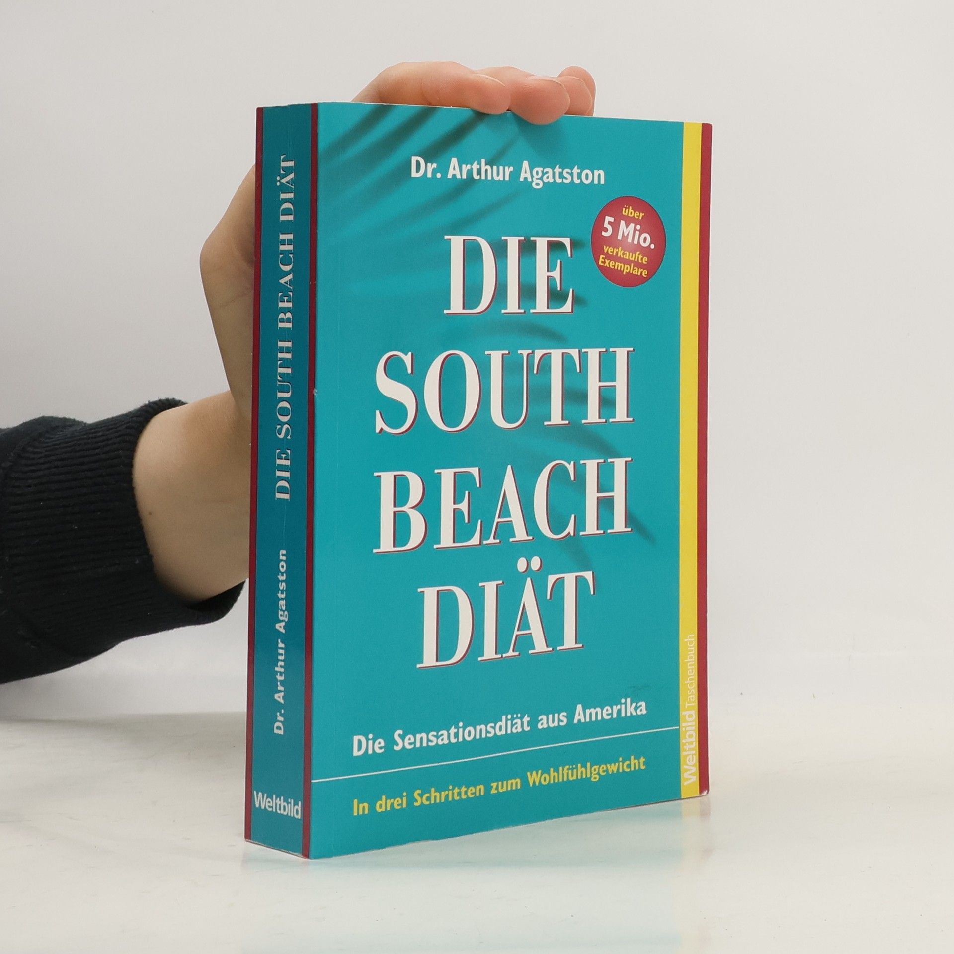 Arthur Agatston Die South-Beach-Diät