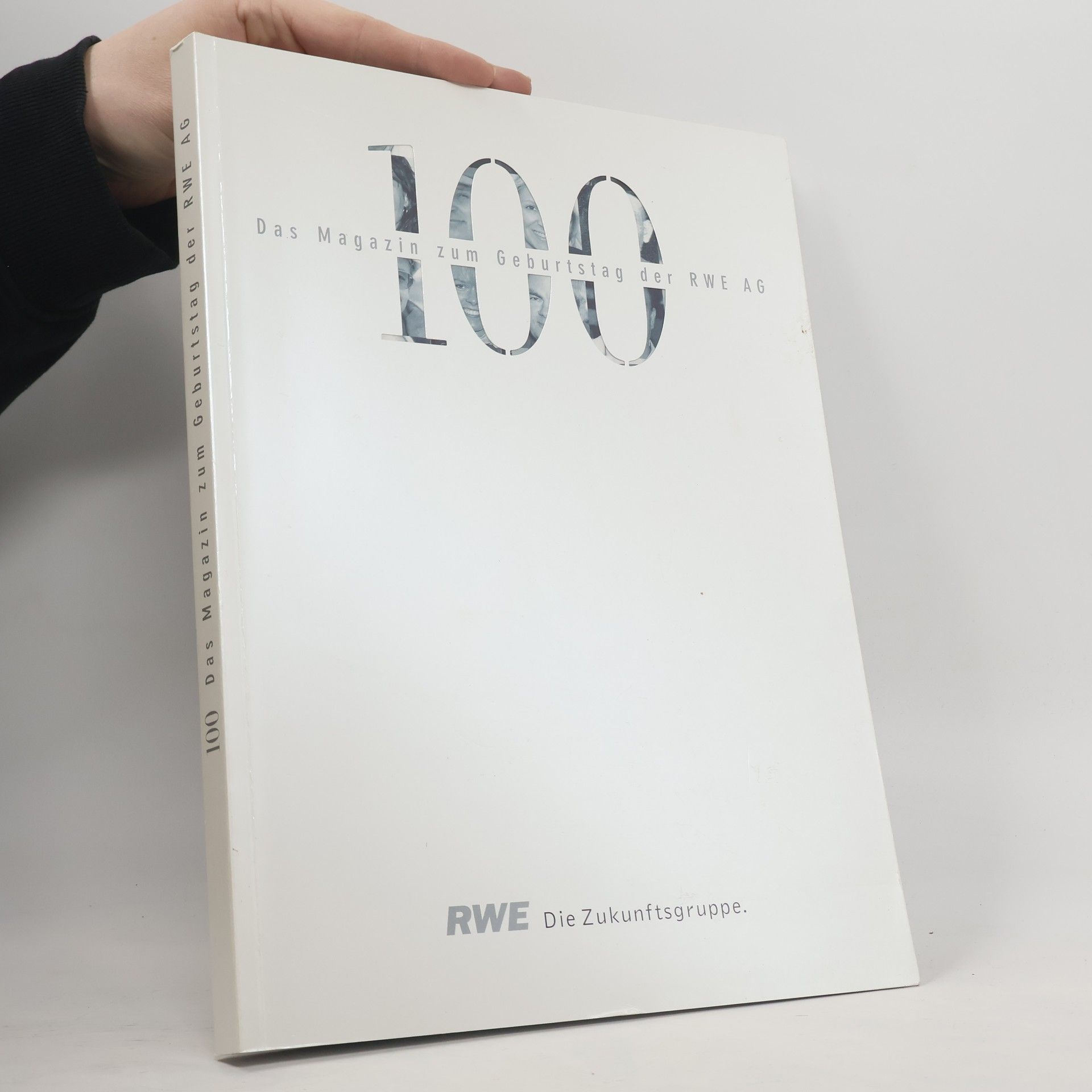 Kolektív autorov 100. Das Magazin zum Geburtstag der RWE