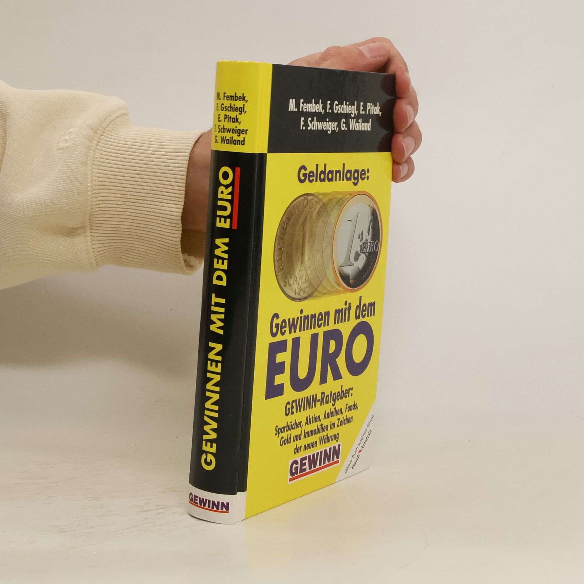 Autorenkollektiv Geldanlage: Gewinnen mit dem Euro