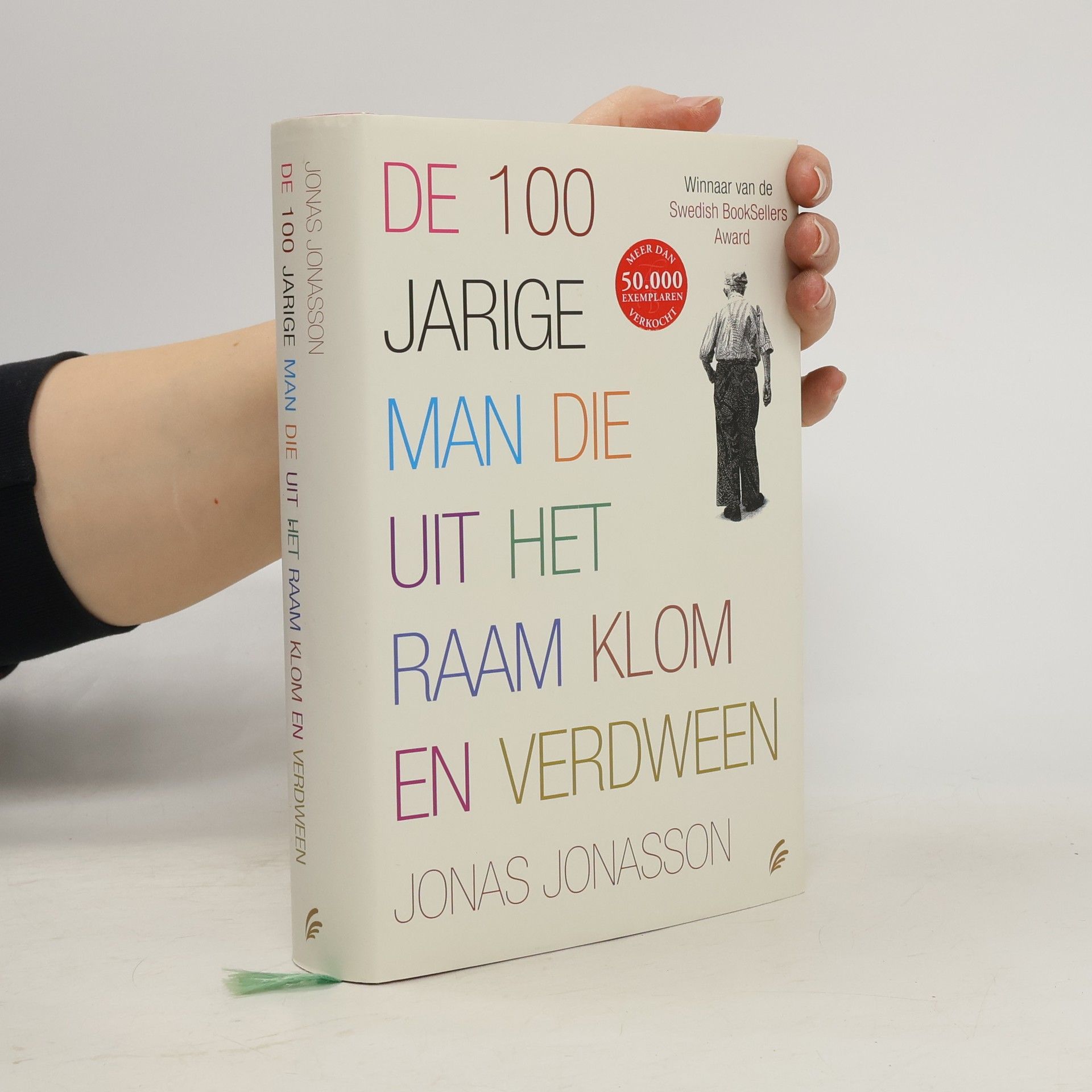 Jonas Jonasson De 100-jarige man die uit het raam klom en verdween