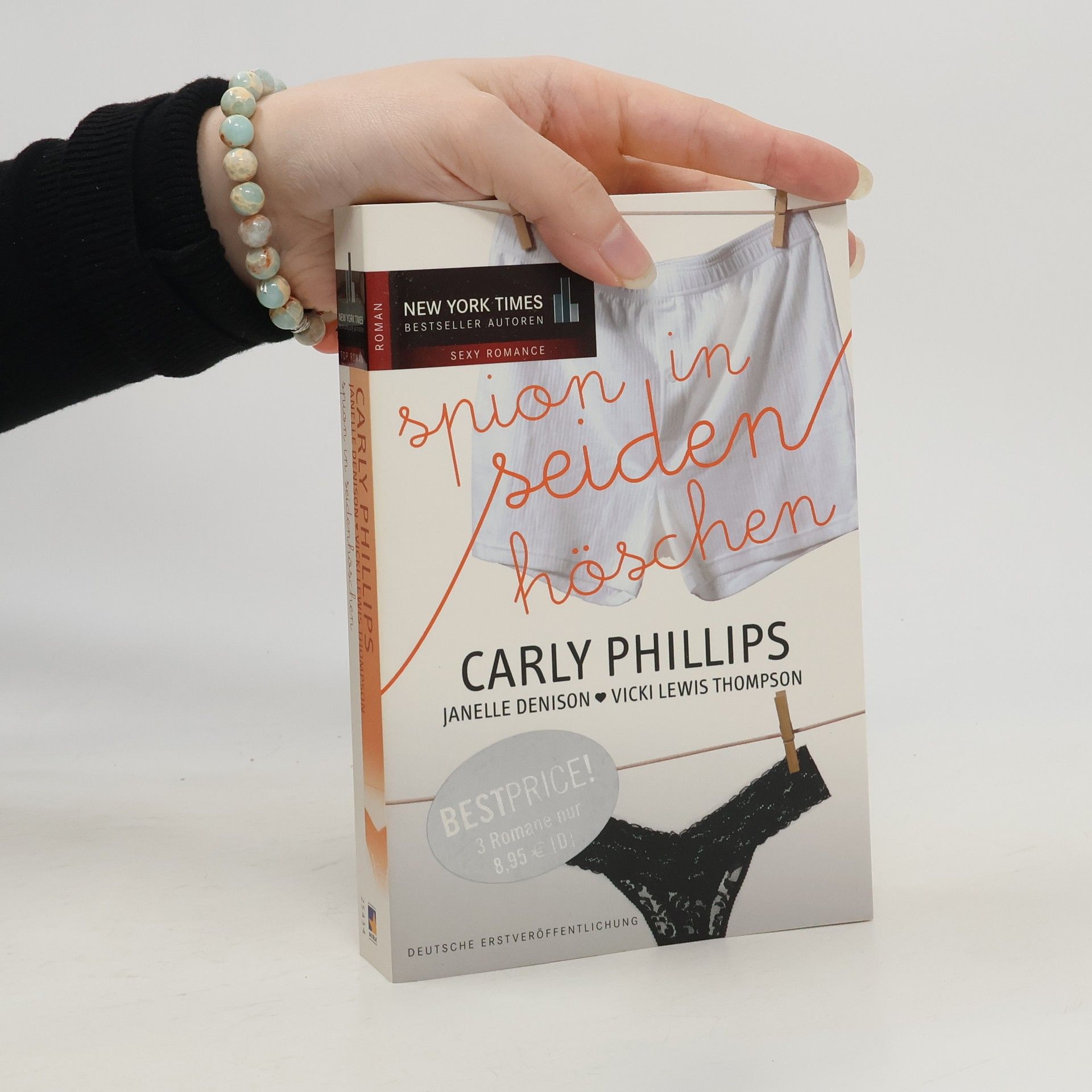 Carly Phillips Spion in Seidenhöschen