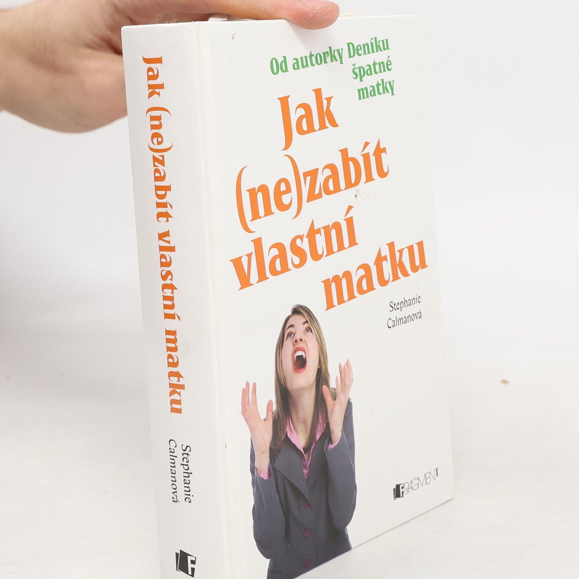 Stephanie Calman Jak (ne)zabít vlastní matku