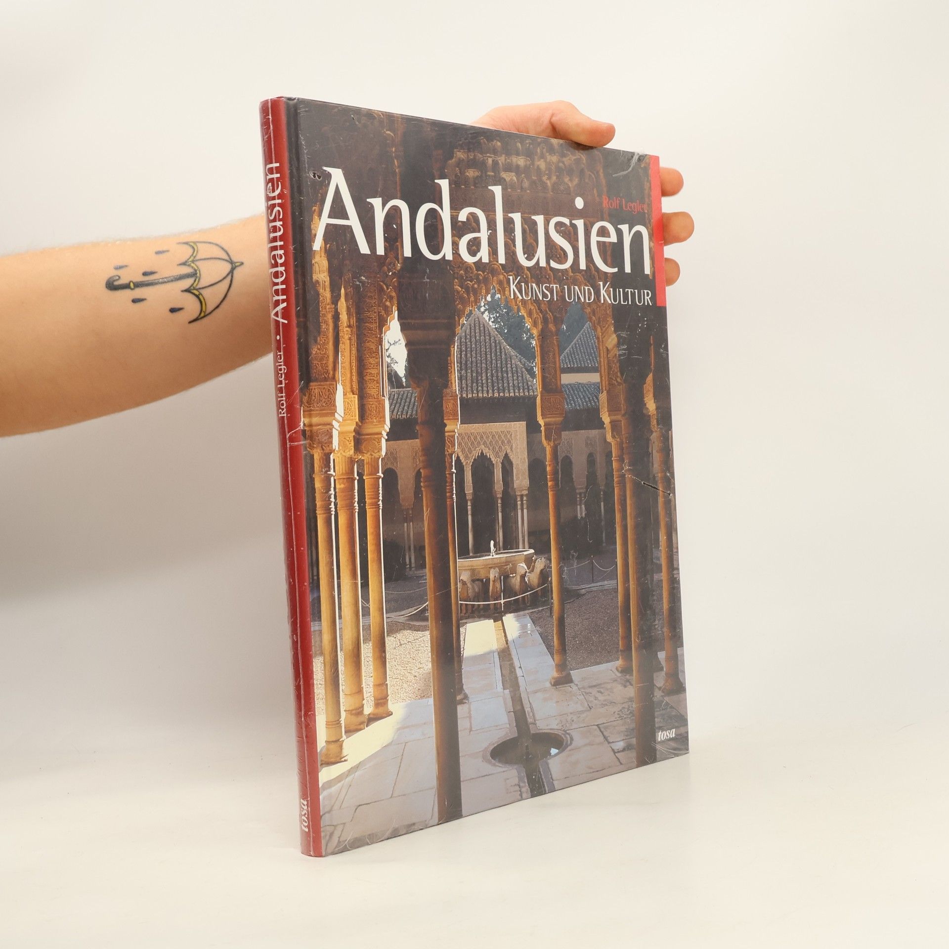 Rolf Legler Andalusien. Kunst und Kultur
