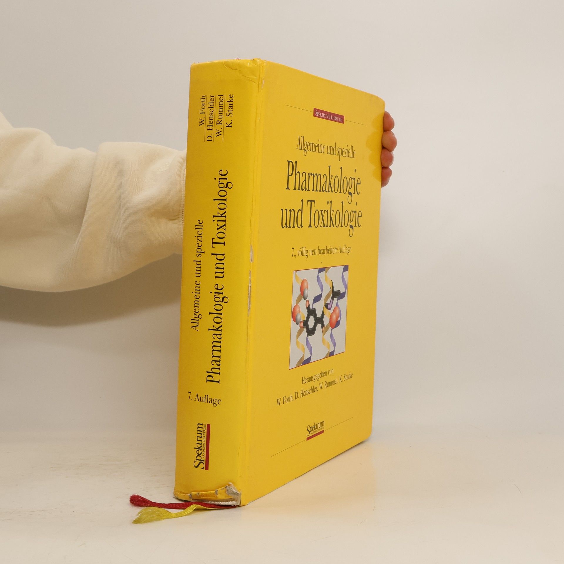 Wolfgang Forth Allgemeine und spezielle Pharmakologie und Toxikologie für Studenten der Medizin, Veterinärmedizin, Pharmazie, Chemie, Biologie sowie für Ärzte, Tierärzte und Apotheker